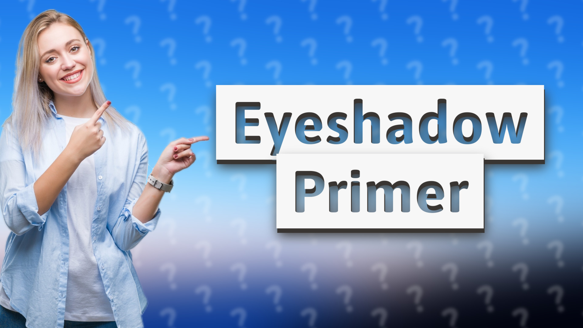 Eyeshadow Primer