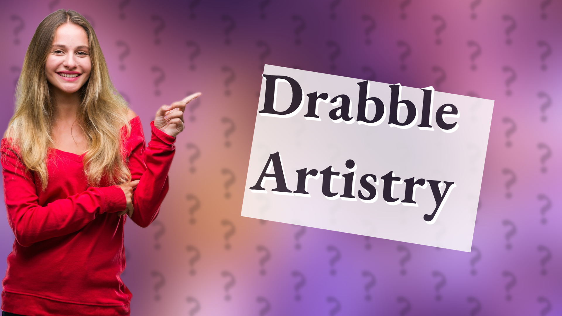 Drabble Artistry