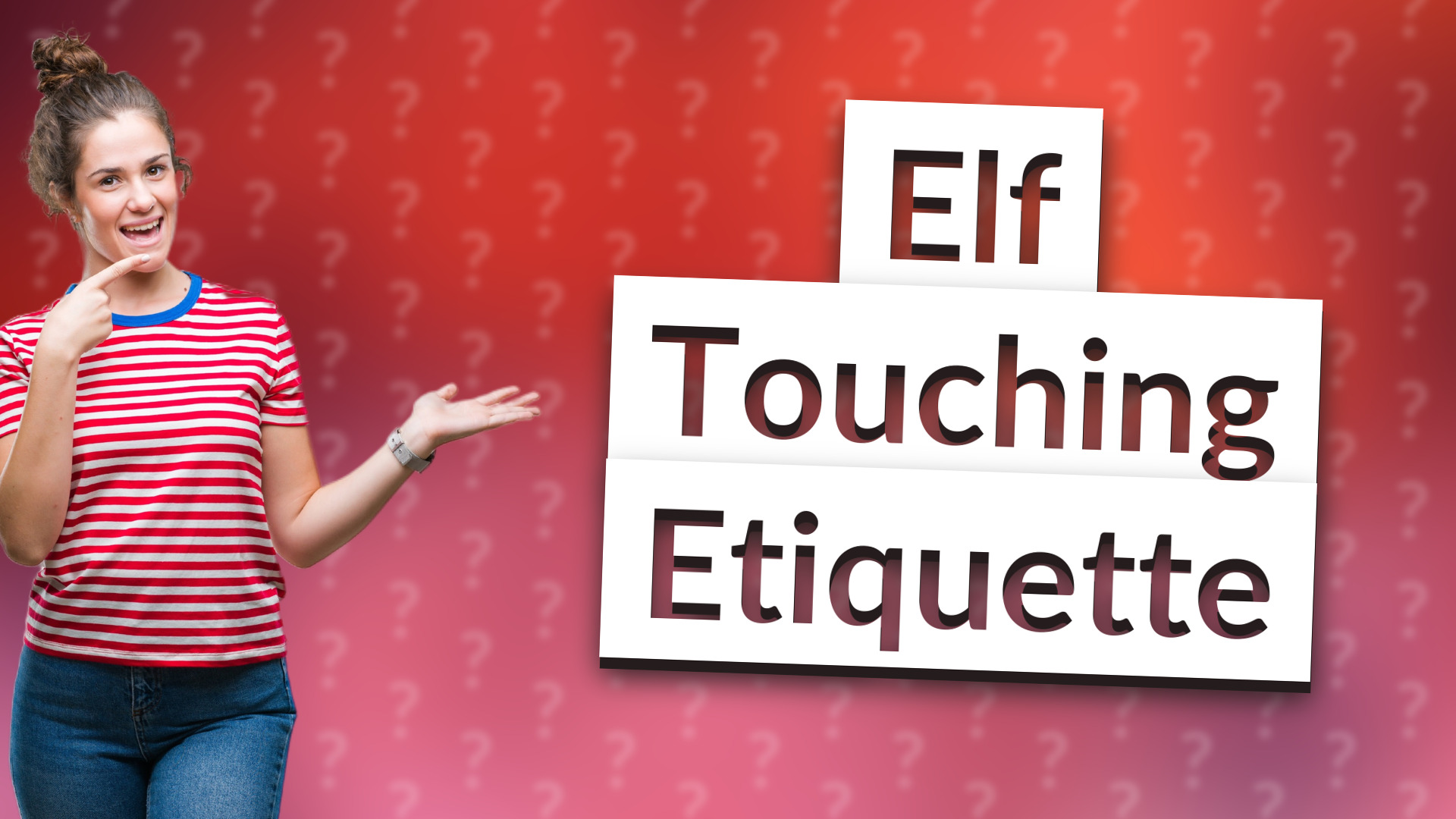 Elf Touching Etiquette