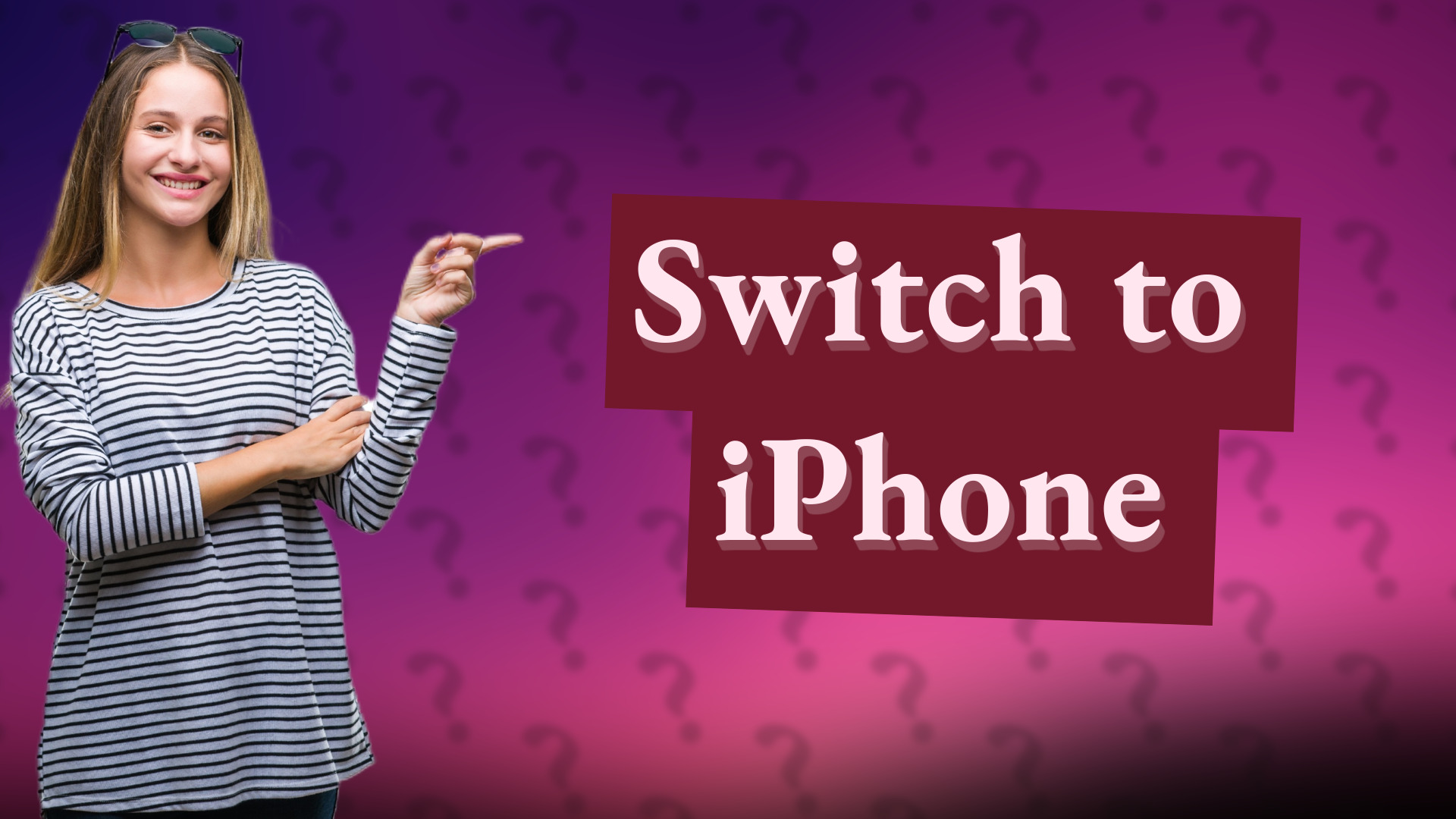 Switch to iPhone