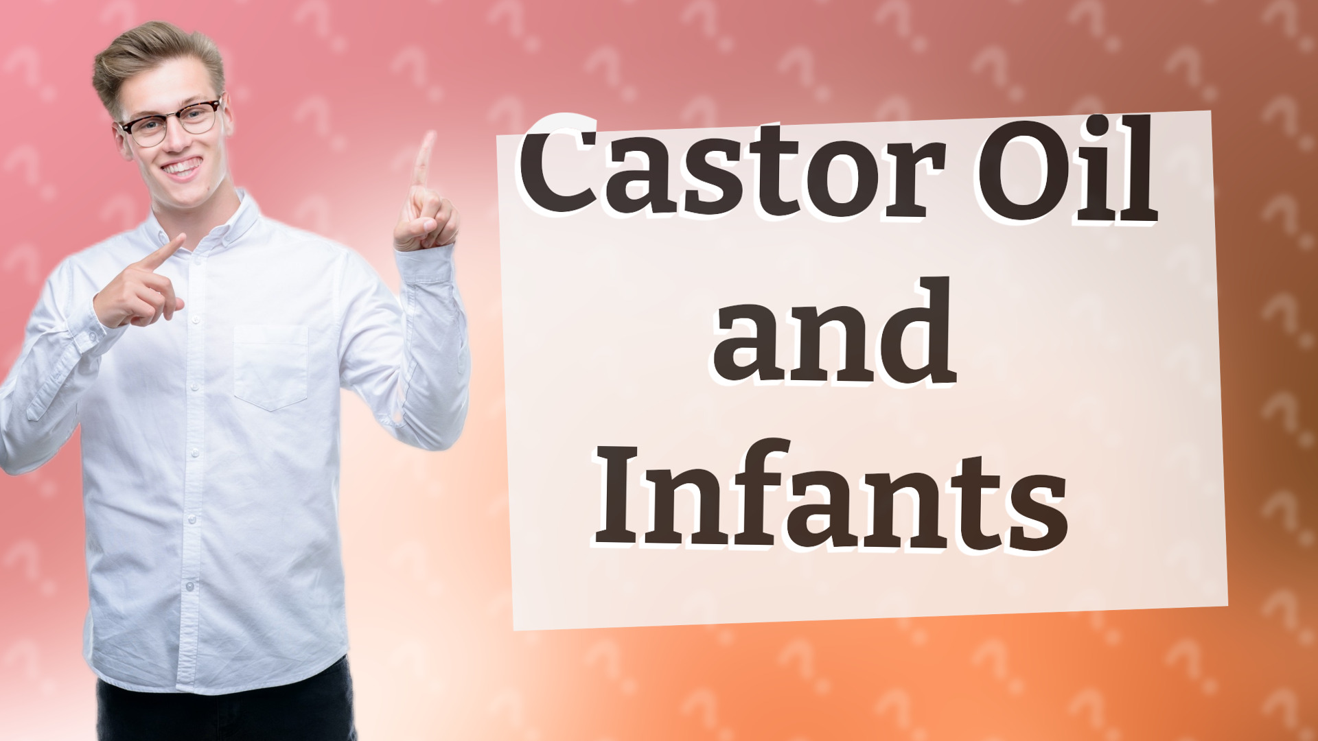 Castor Oil and Infants