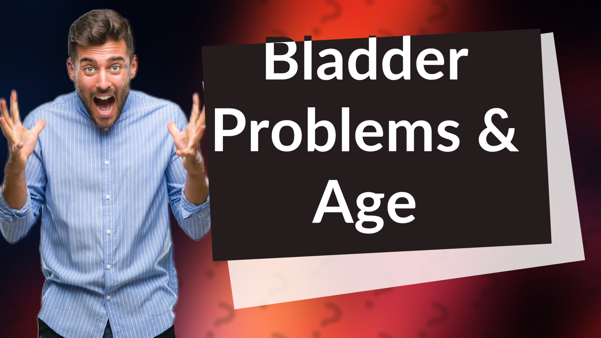 Bladder Problems & Age
