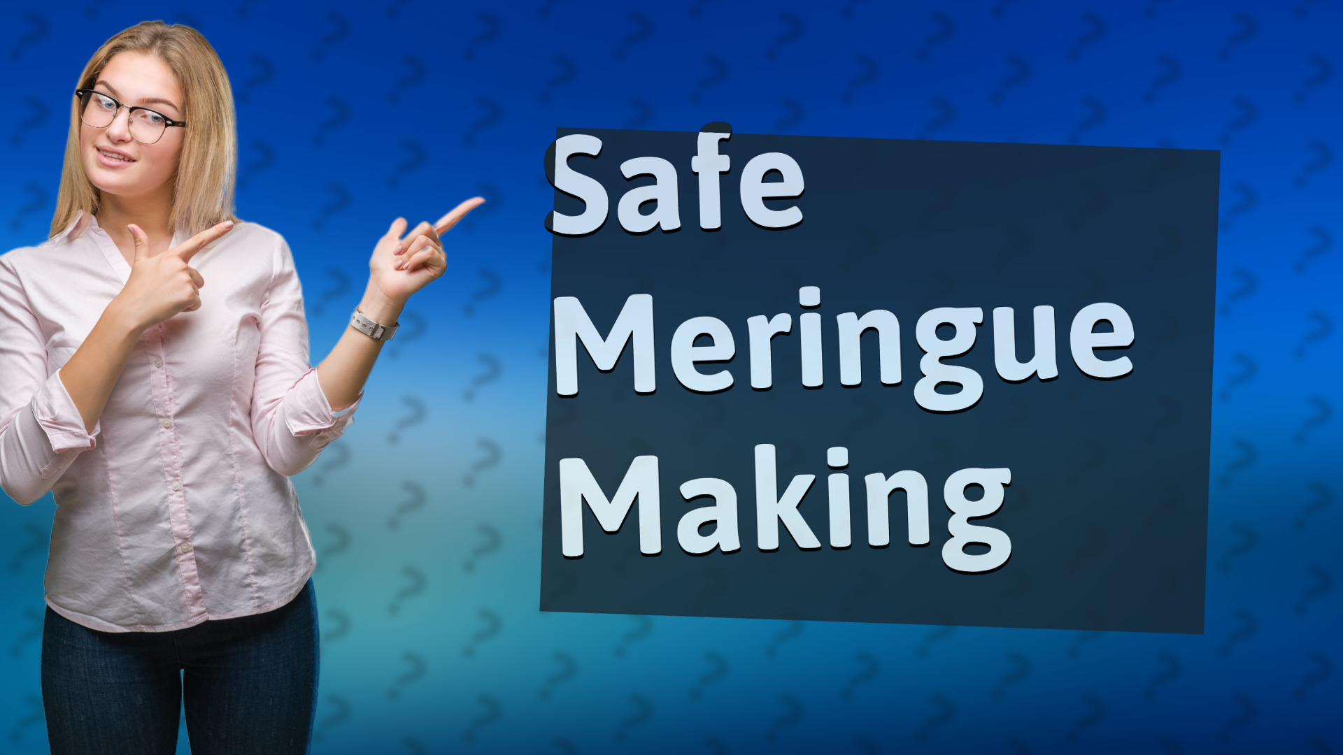 Safe Meringue Making