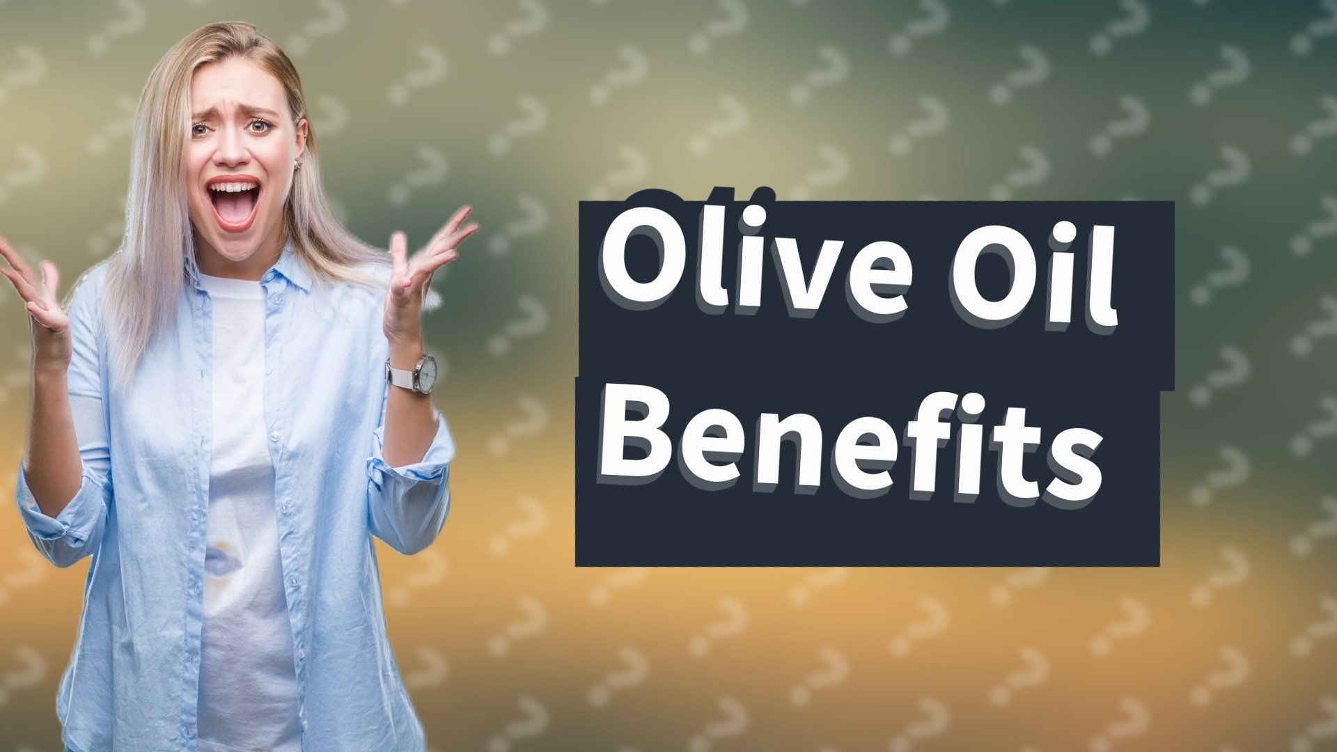 Olive Oil Benefits