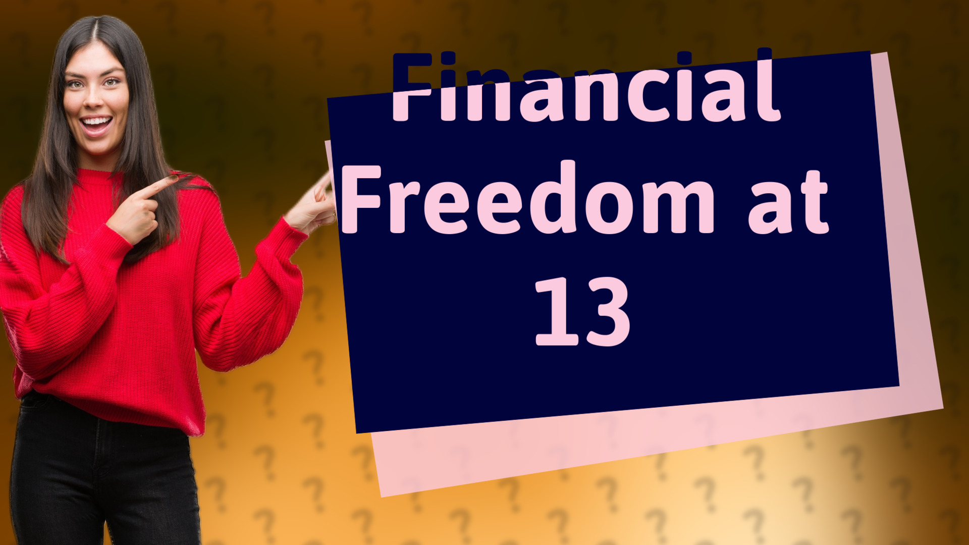 Financial Freedom at 13