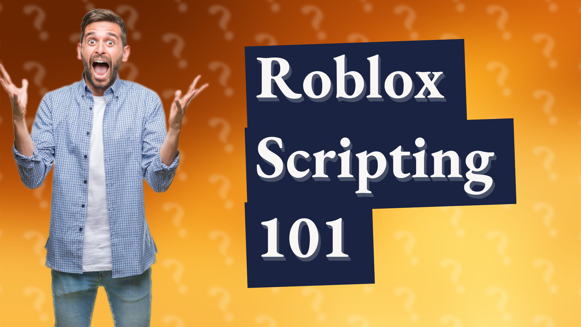 Roblox Scripting 101