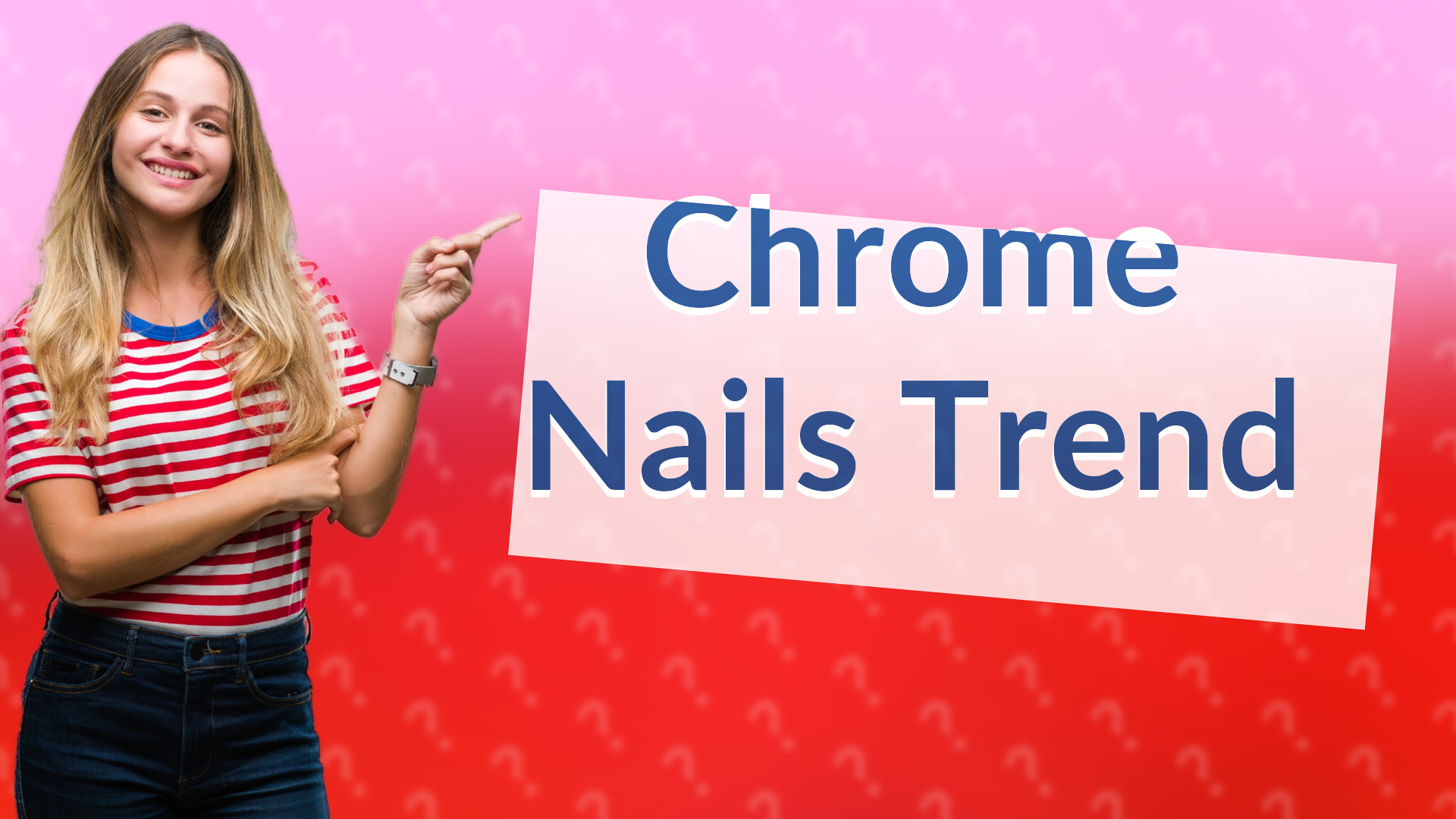 Chrome Nails Trend