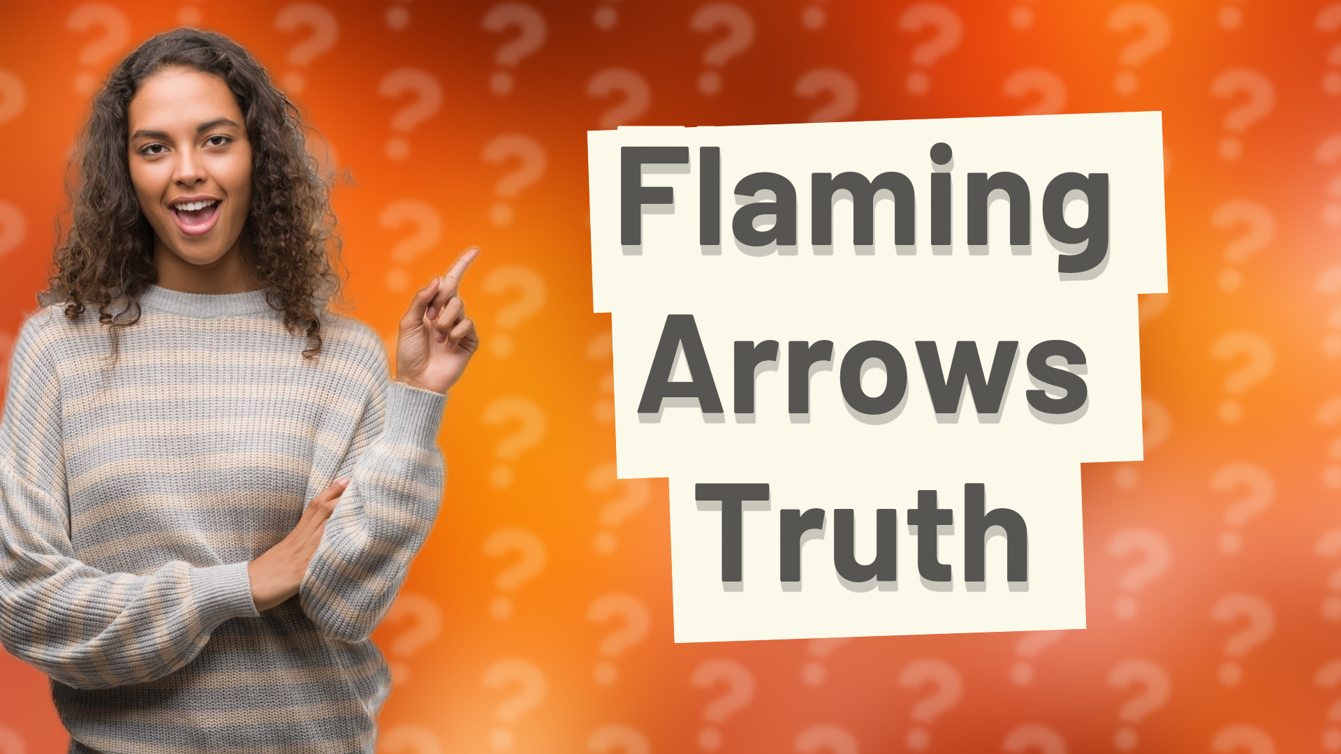 Flaming Arrows Truth
