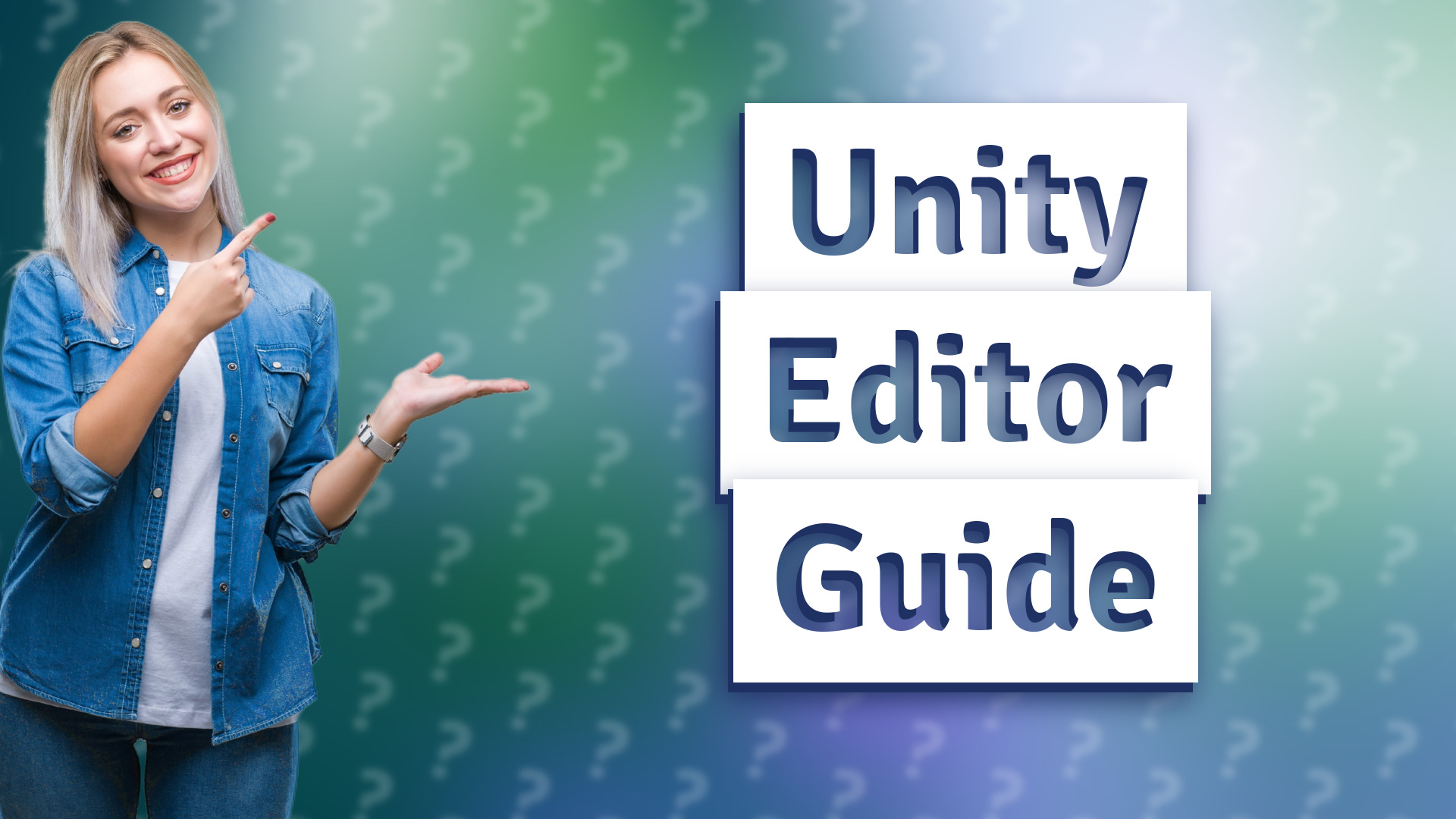 Unity Editor Guide