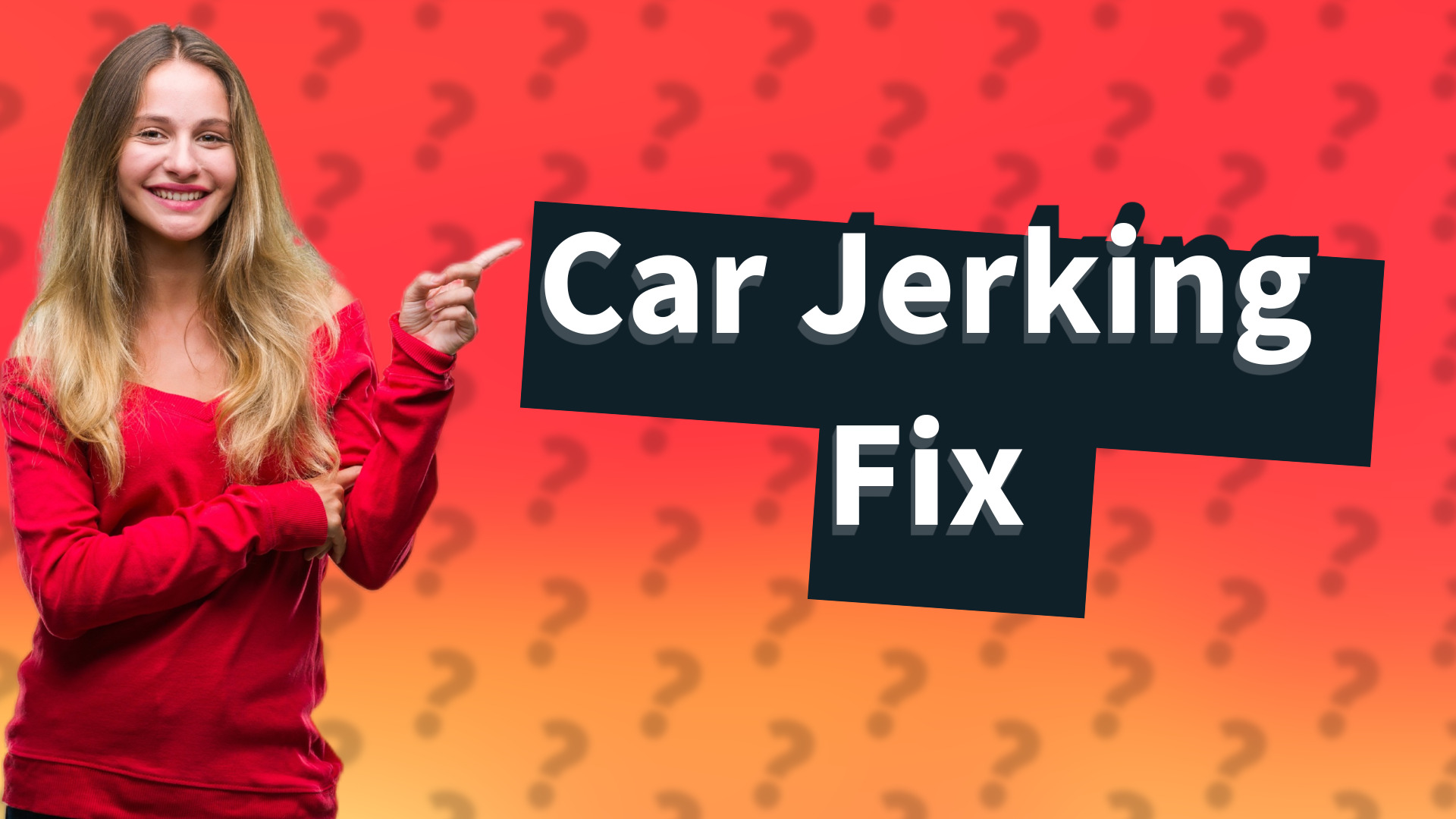 Car Jerking Fix