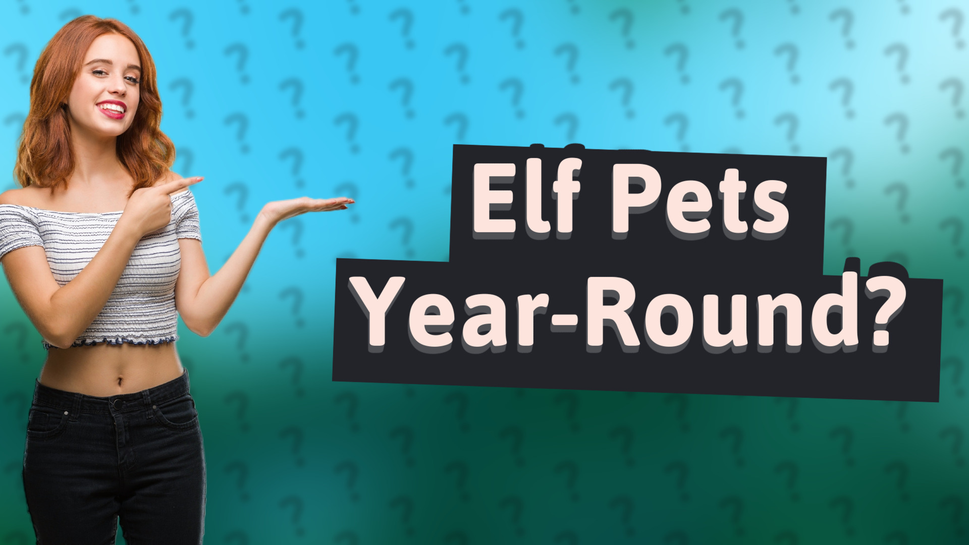 Elf Pets Year-Round?