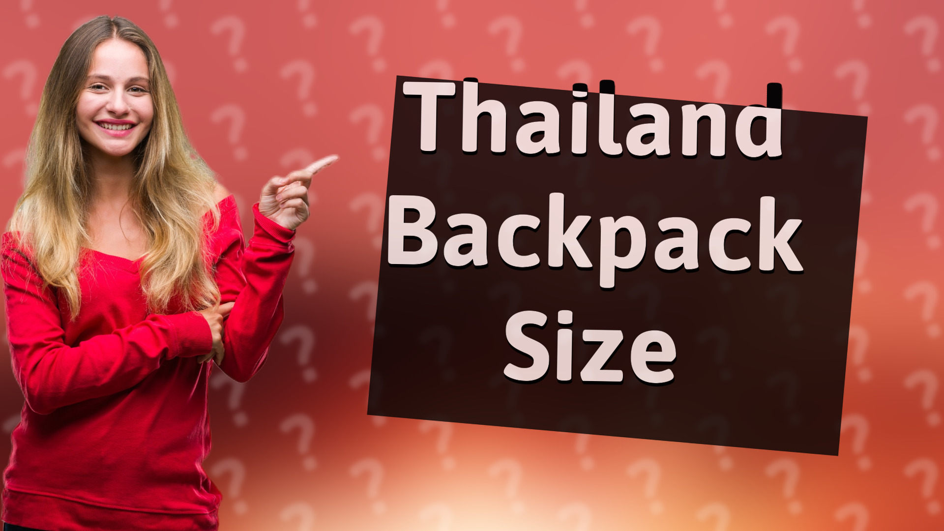 Thailand Backpack Size