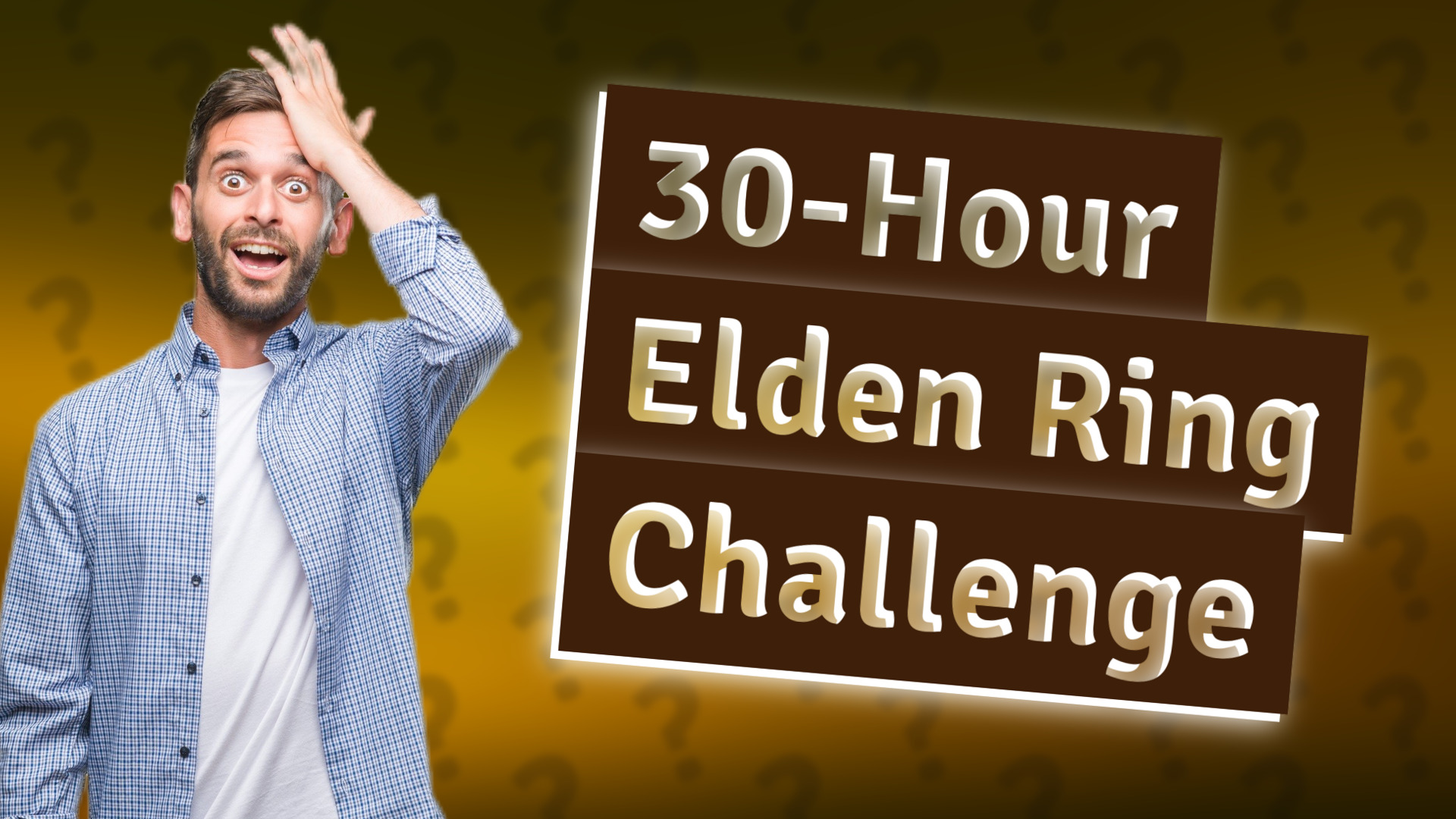 30-Hour Elden Ring Challenge