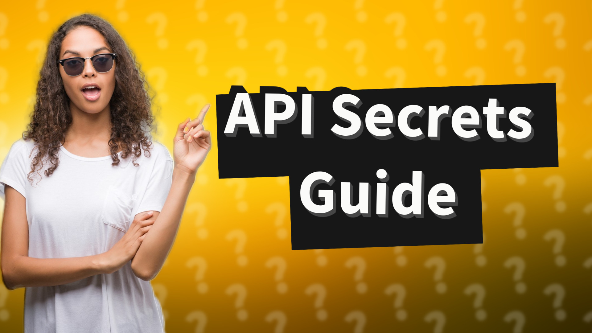 API Secrets Guide