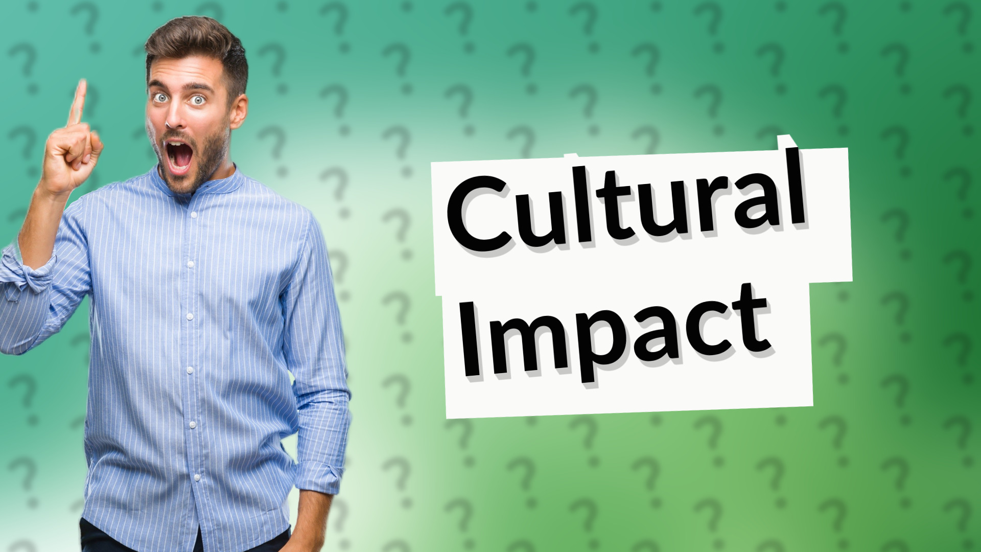 Cultural Impact