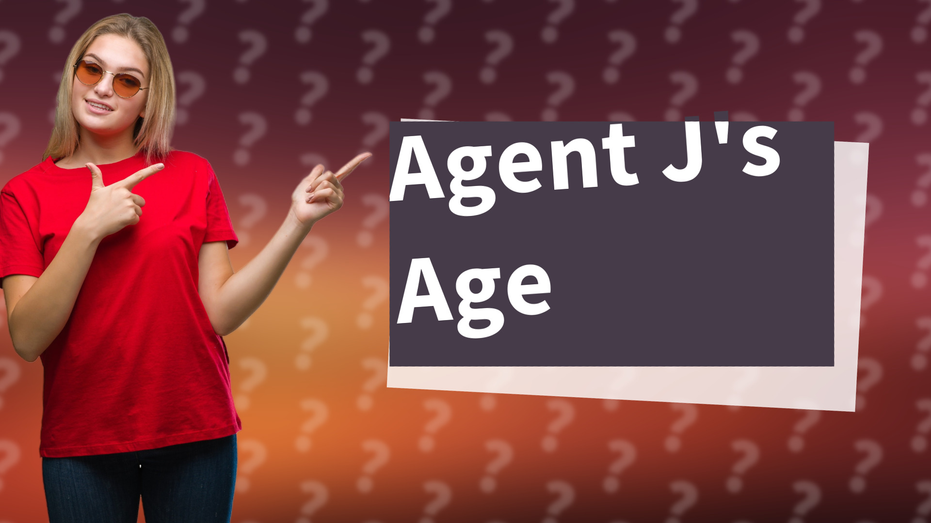 Agent J's Age