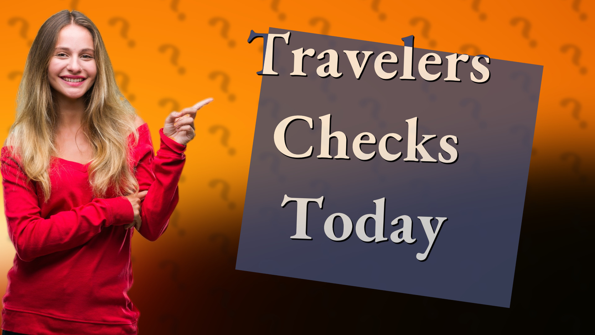 Travelers Checks Today