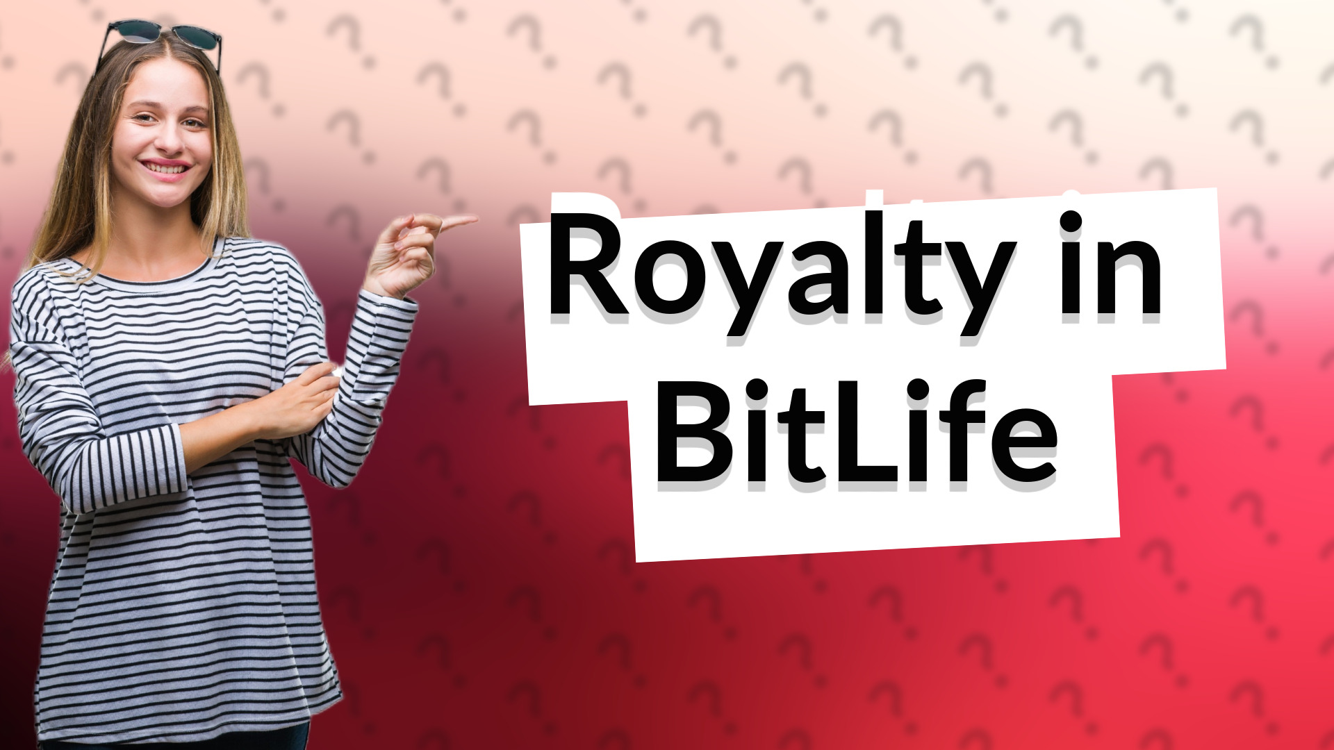 Royalty in BitLife