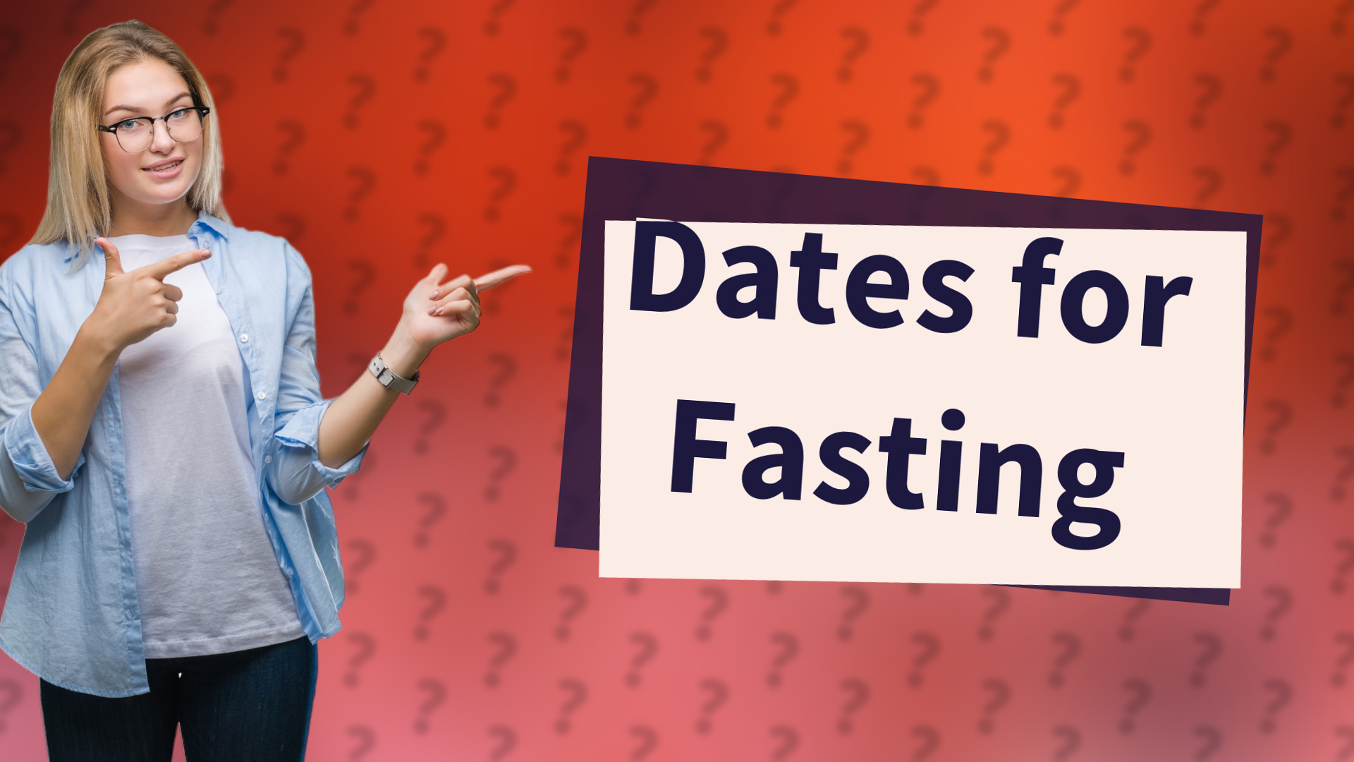 Dates for Fasting