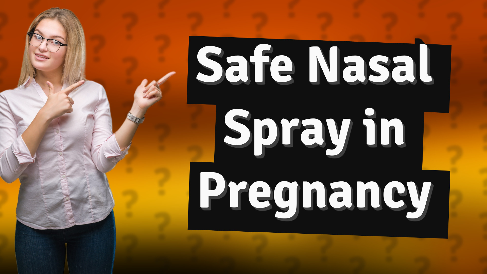 Safe Nasal Spray in Pregnancy