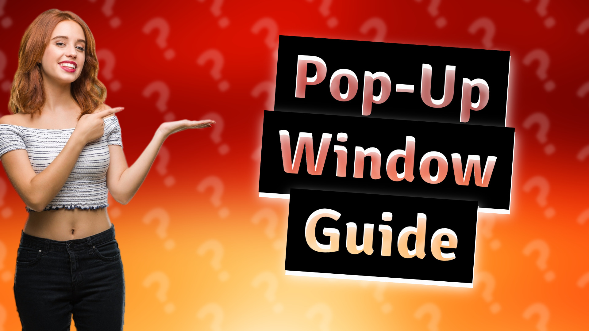 Pop-Up Window Guide
