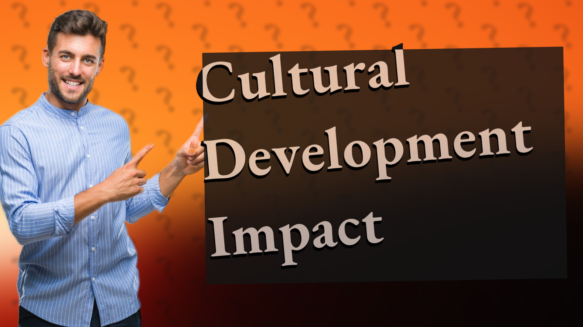 Cultural Development Impact