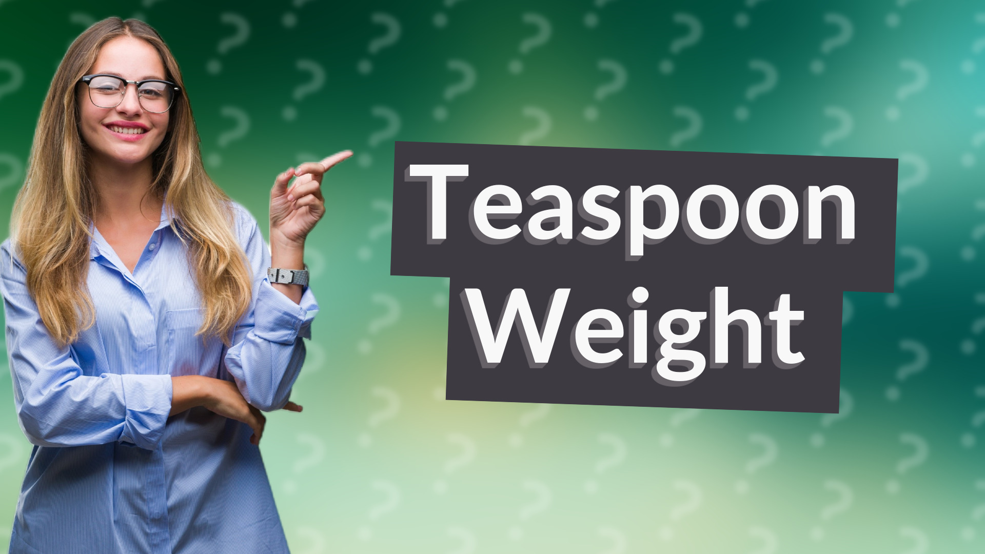 Teaspoon Weight