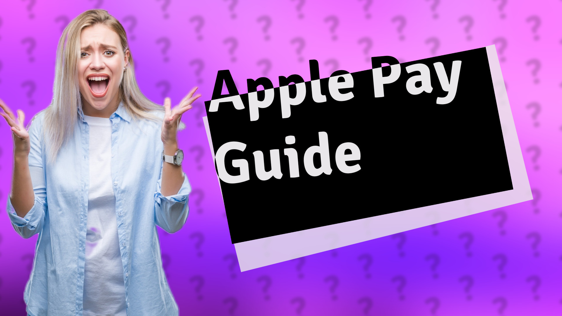 Apple Pay Guide
