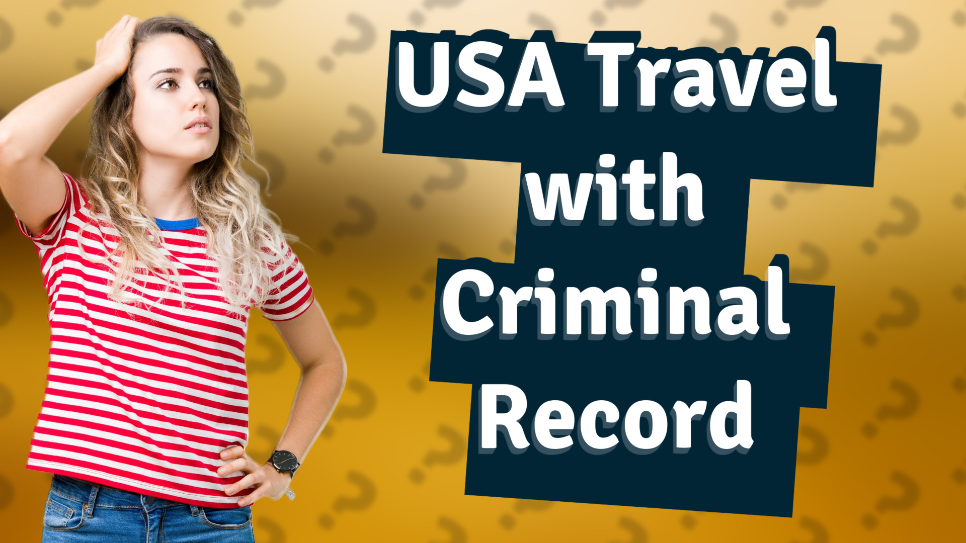 USA Travel with Criminal Record