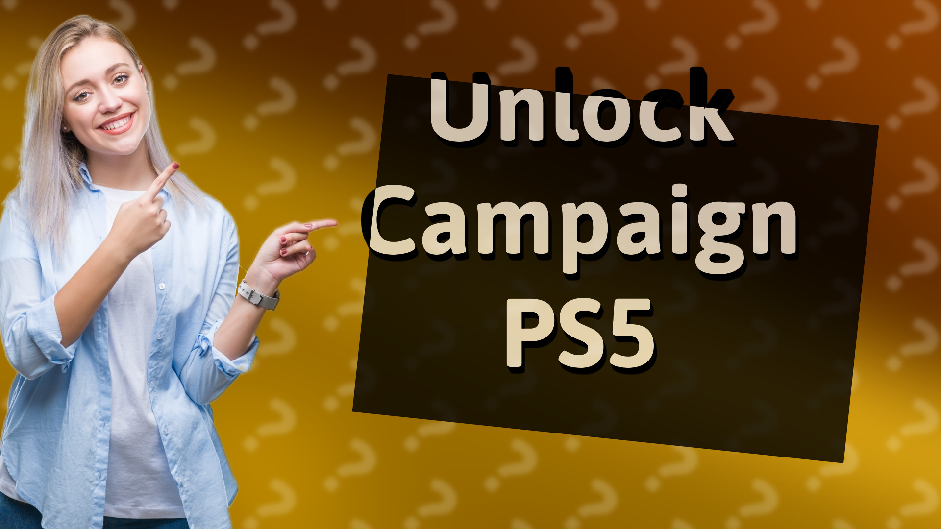 Unlock Campaign PS5