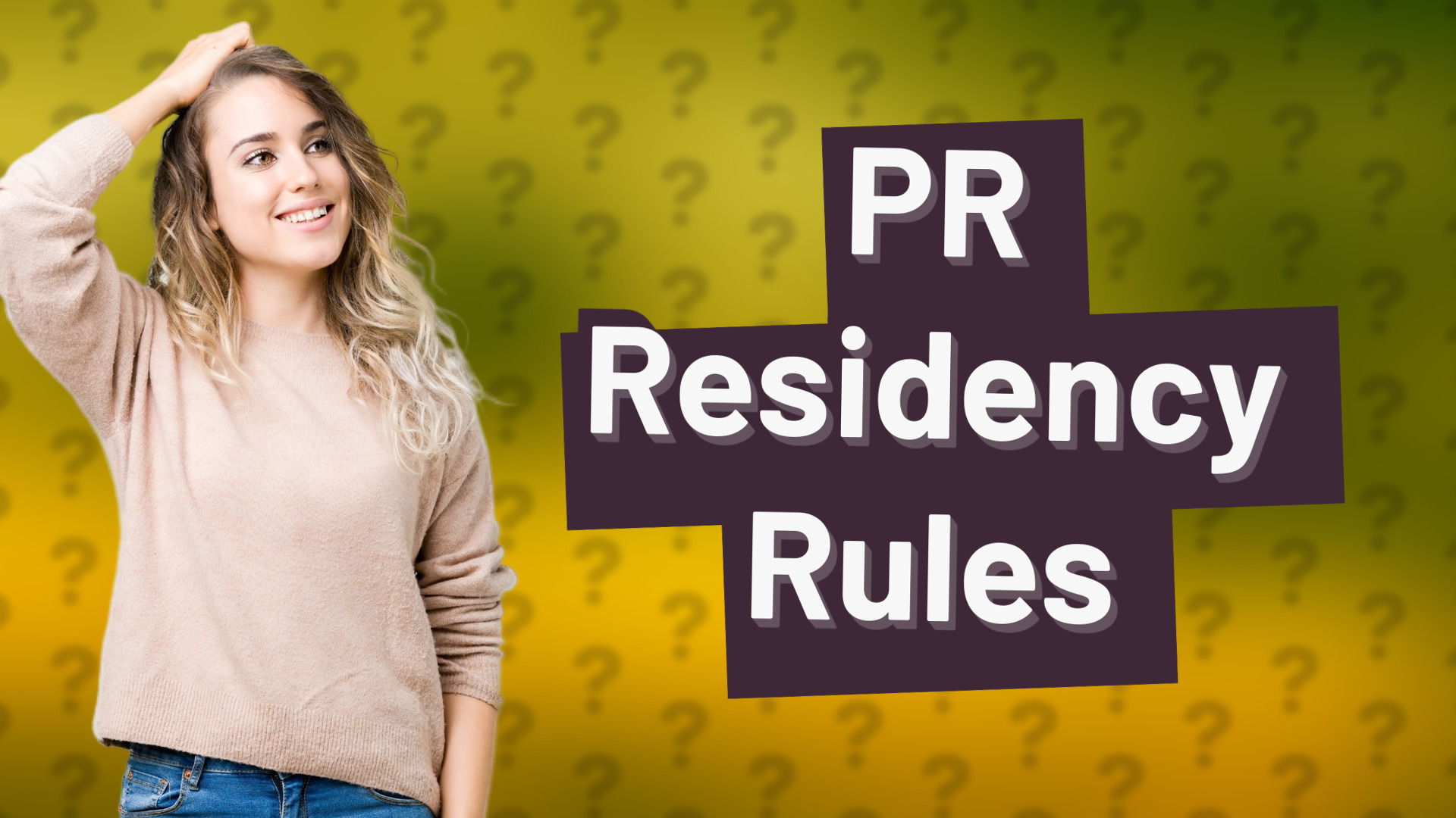 PR Residency Rules