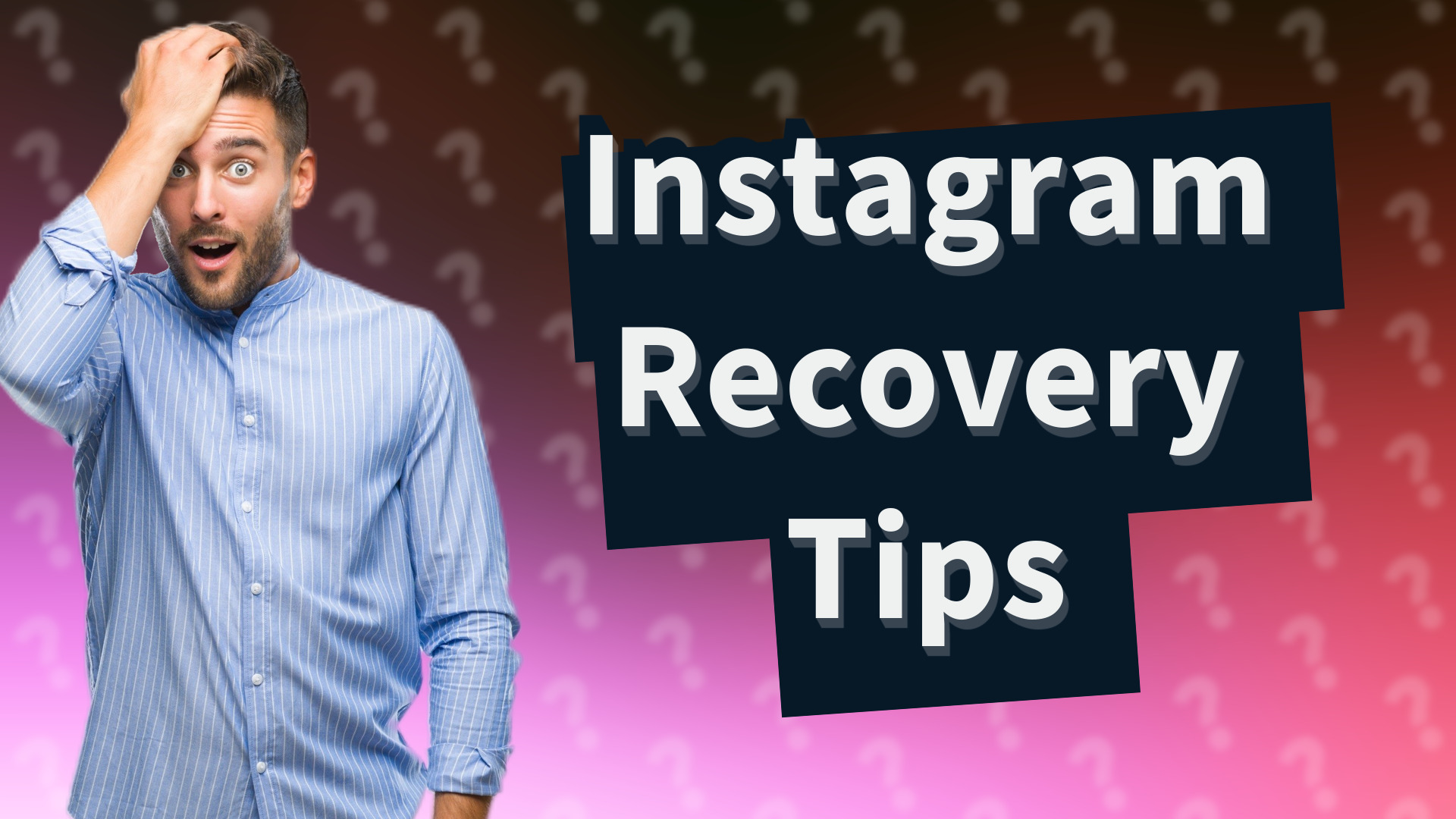 Instagram Recovery Tips