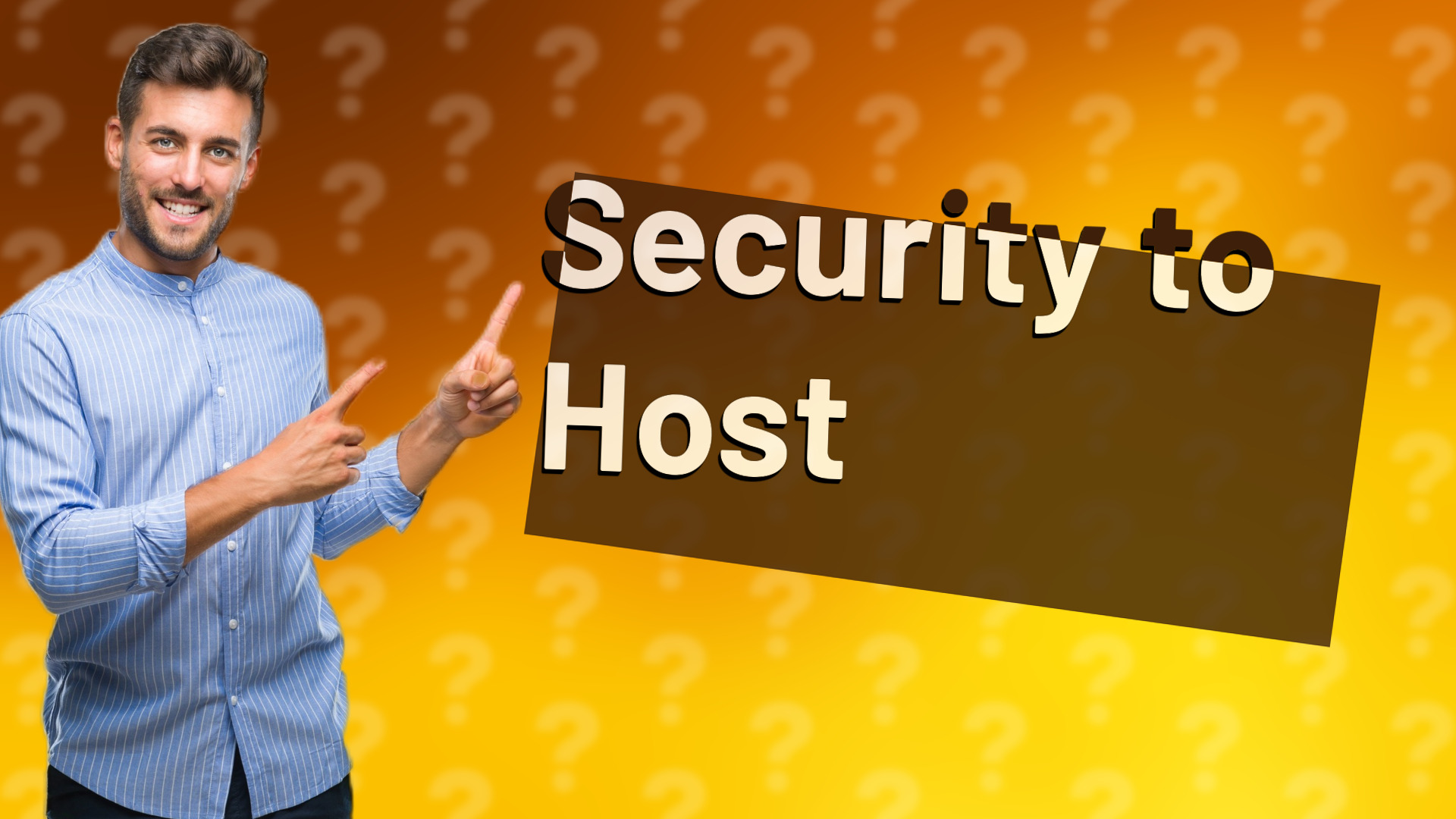 Security to Host