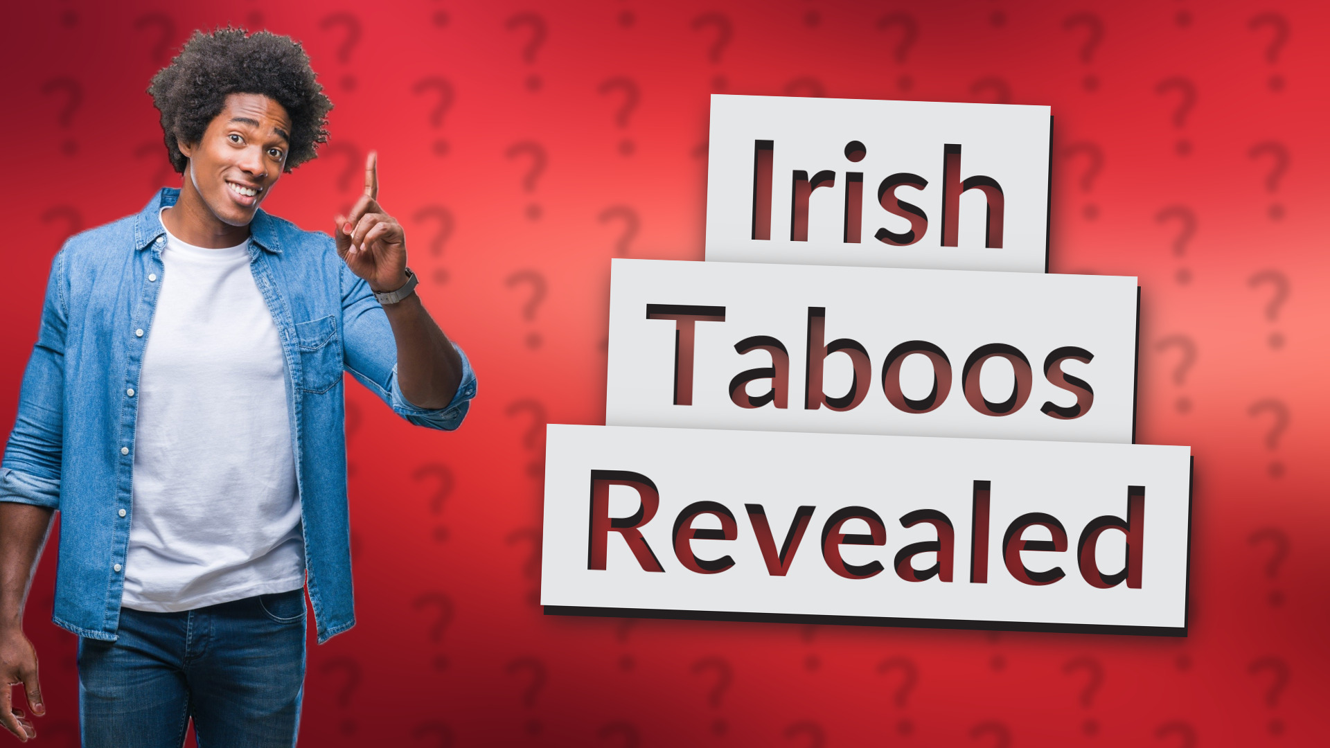 Irish Taboos Revealed