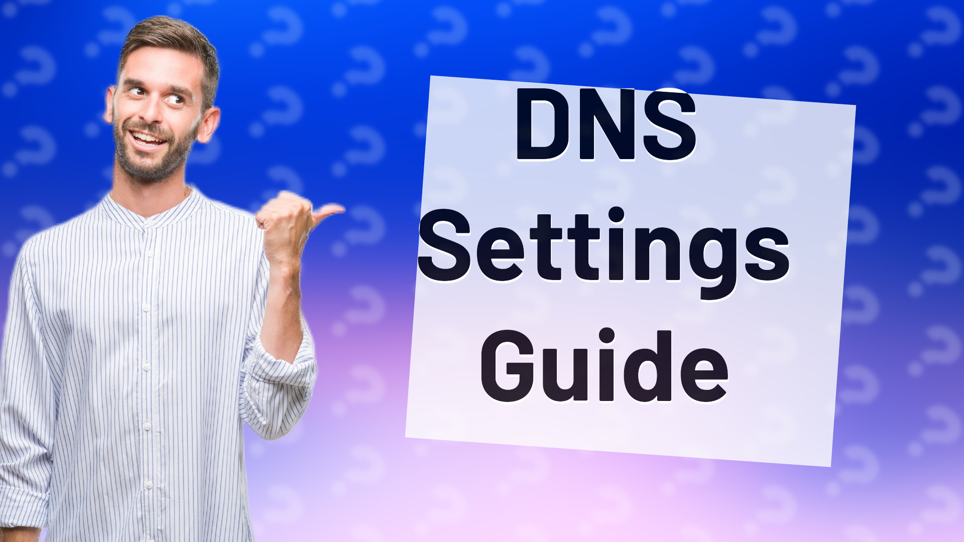 DNS Settings Guide