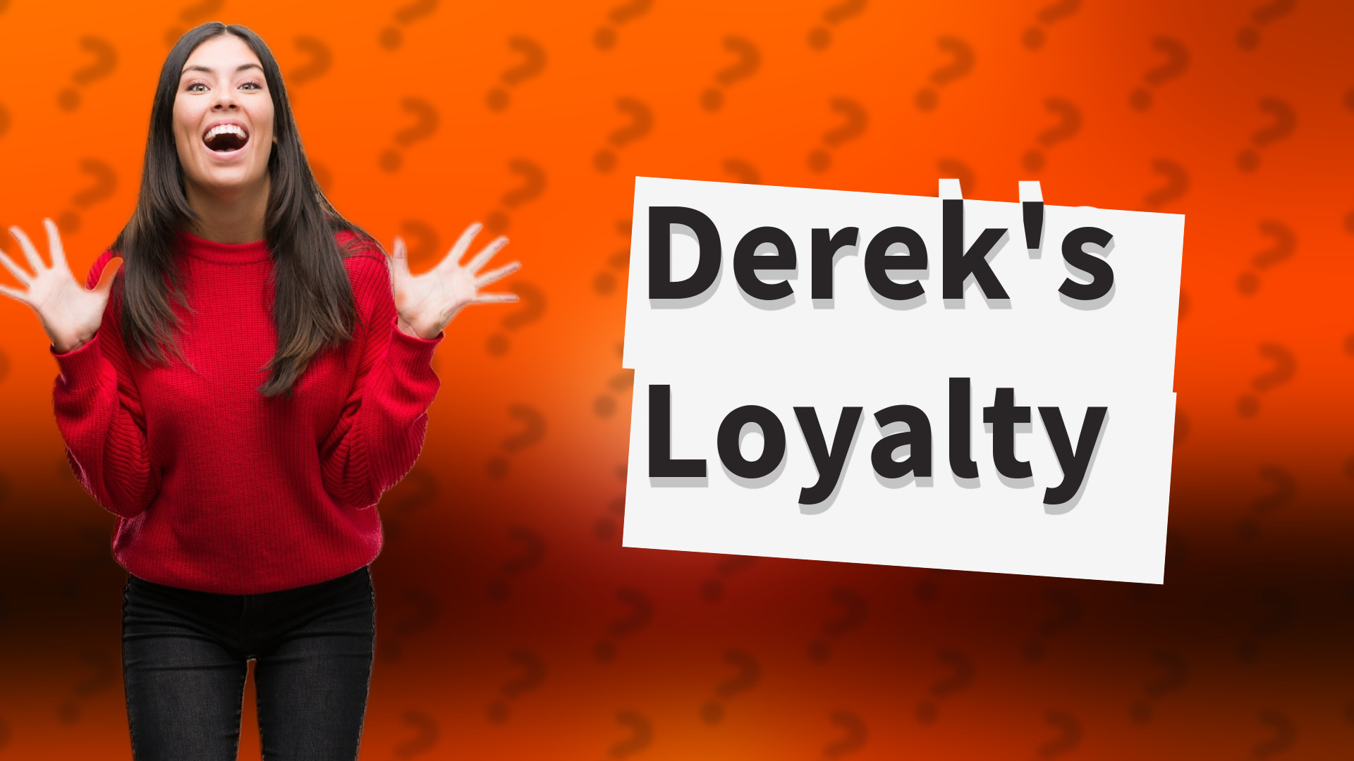 Derek's Loyalty