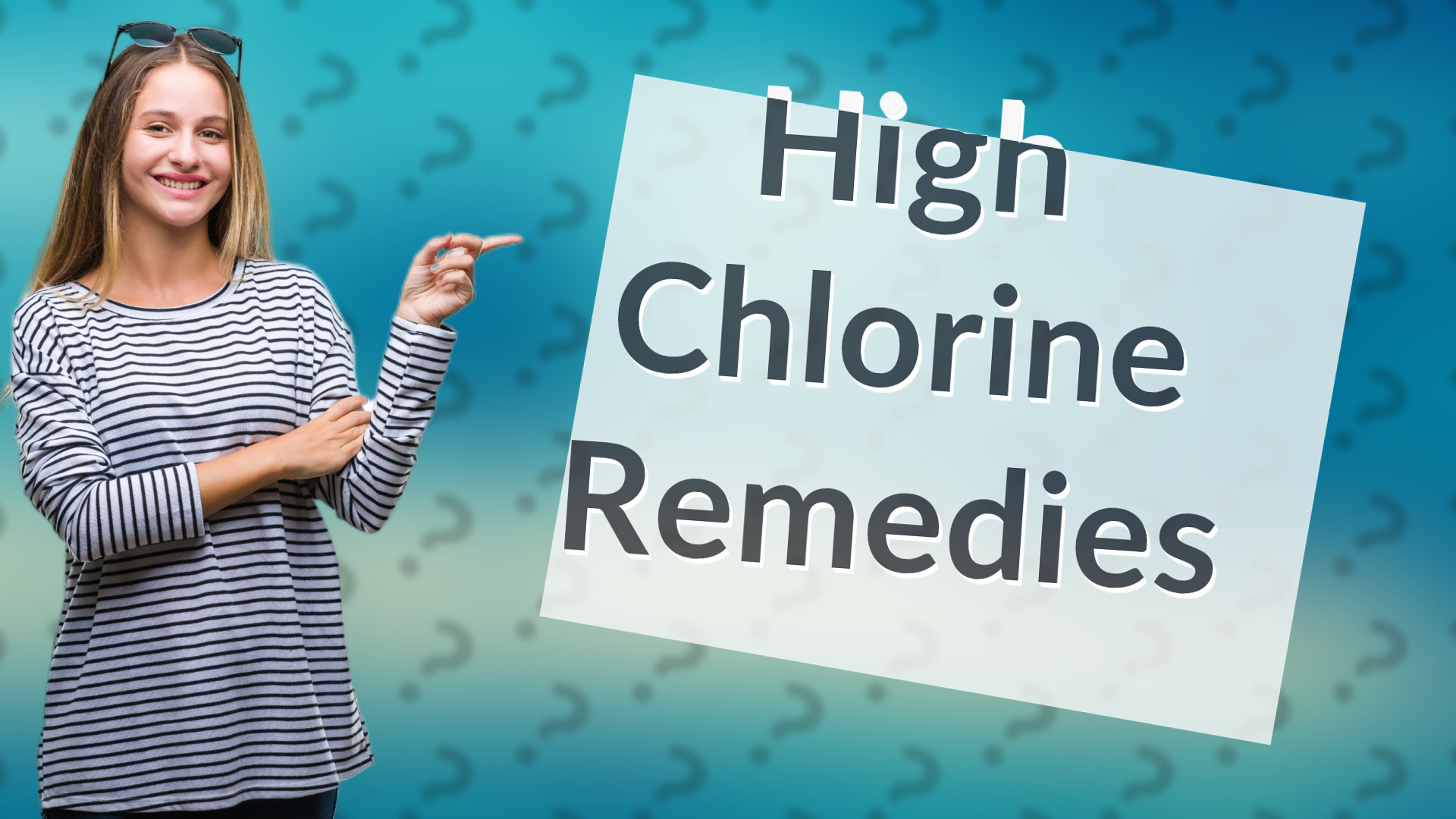 High Chlorine Remedies