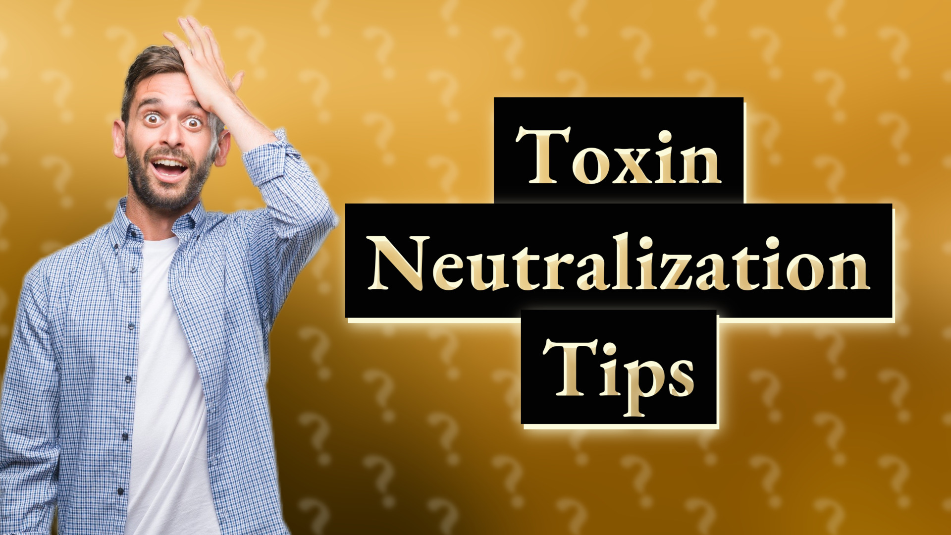 Toxin Neutralization Tips