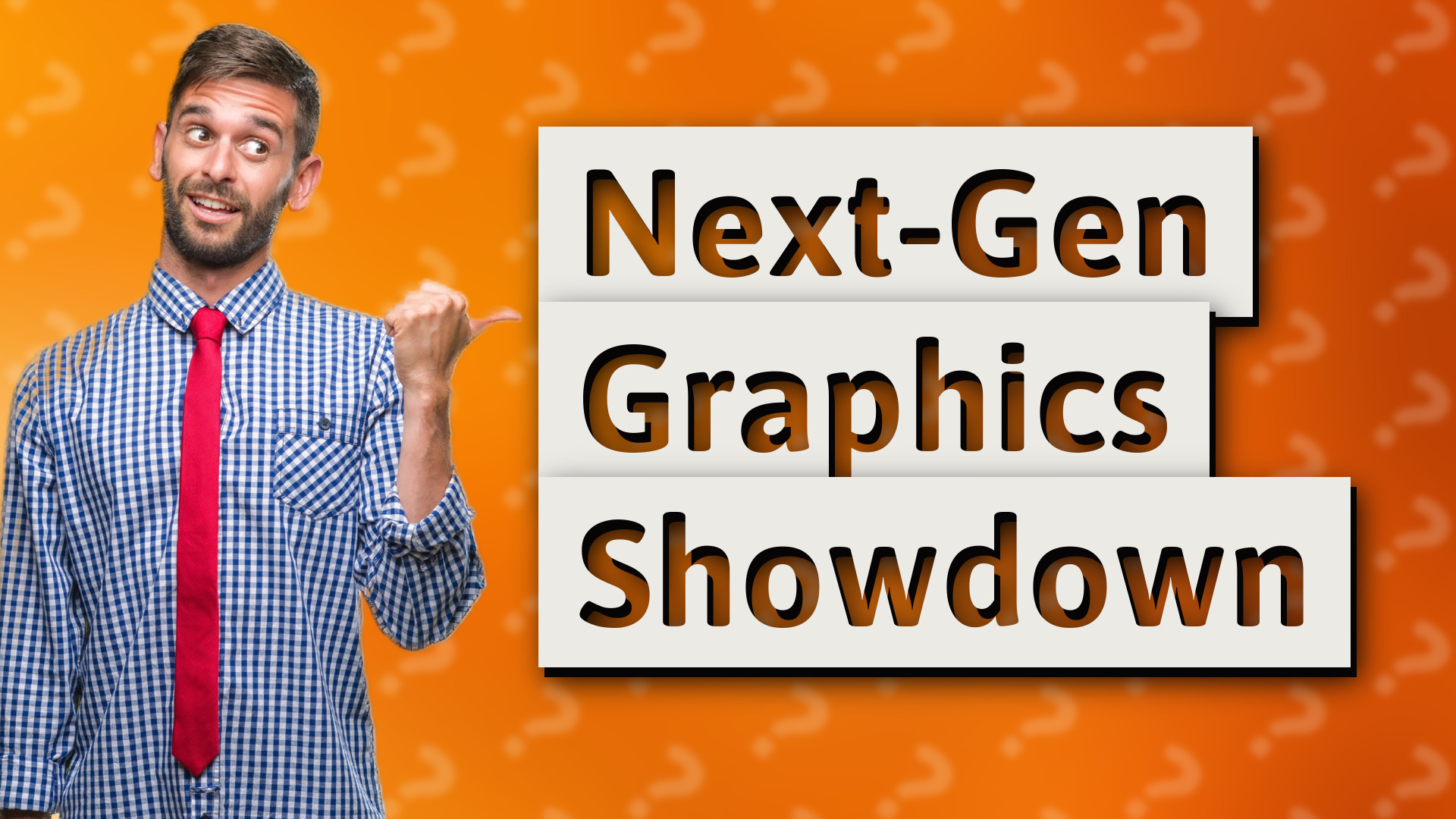 Next-Gen Graphics Showdown
