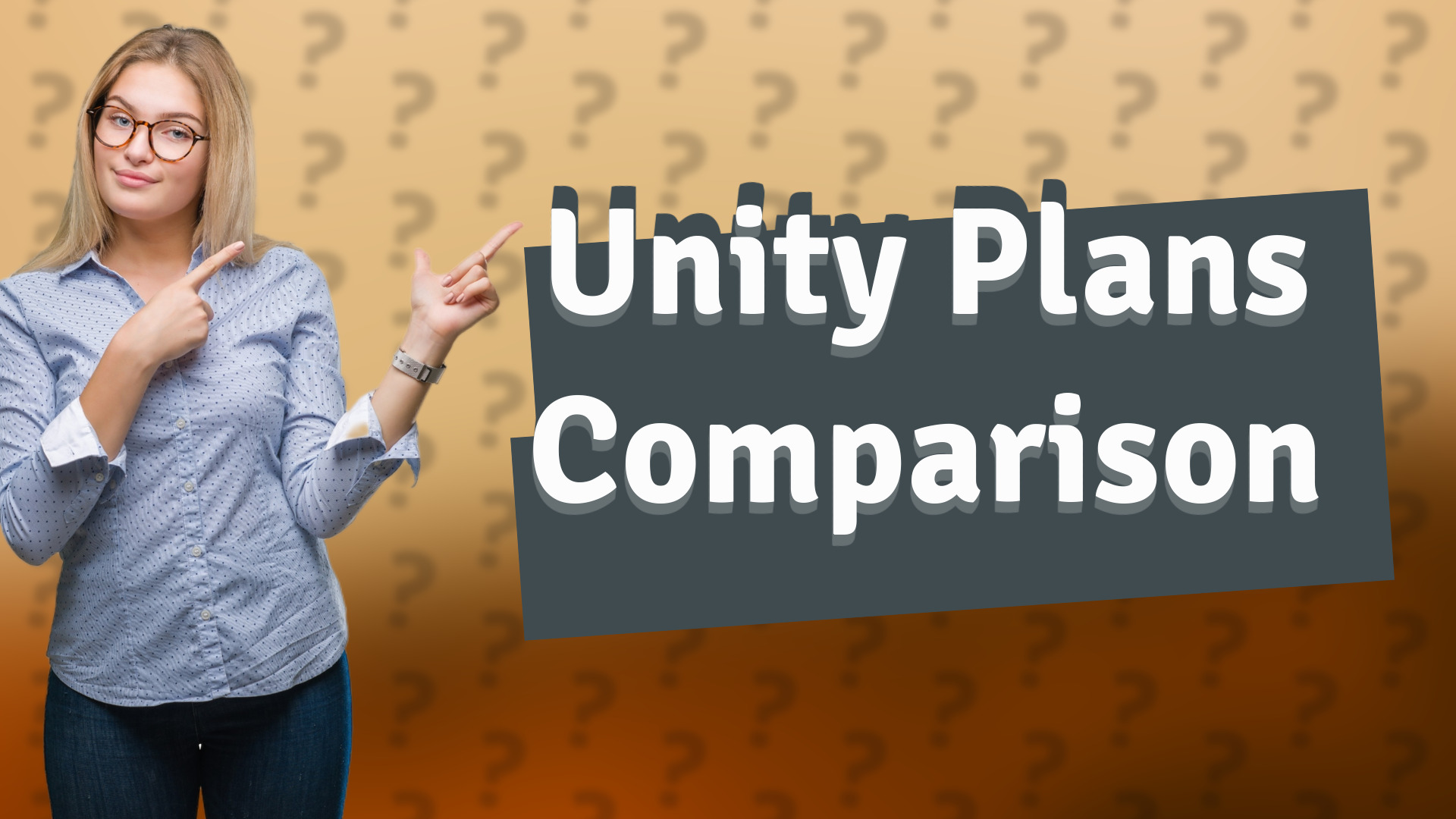 Unity Plans Comparison
