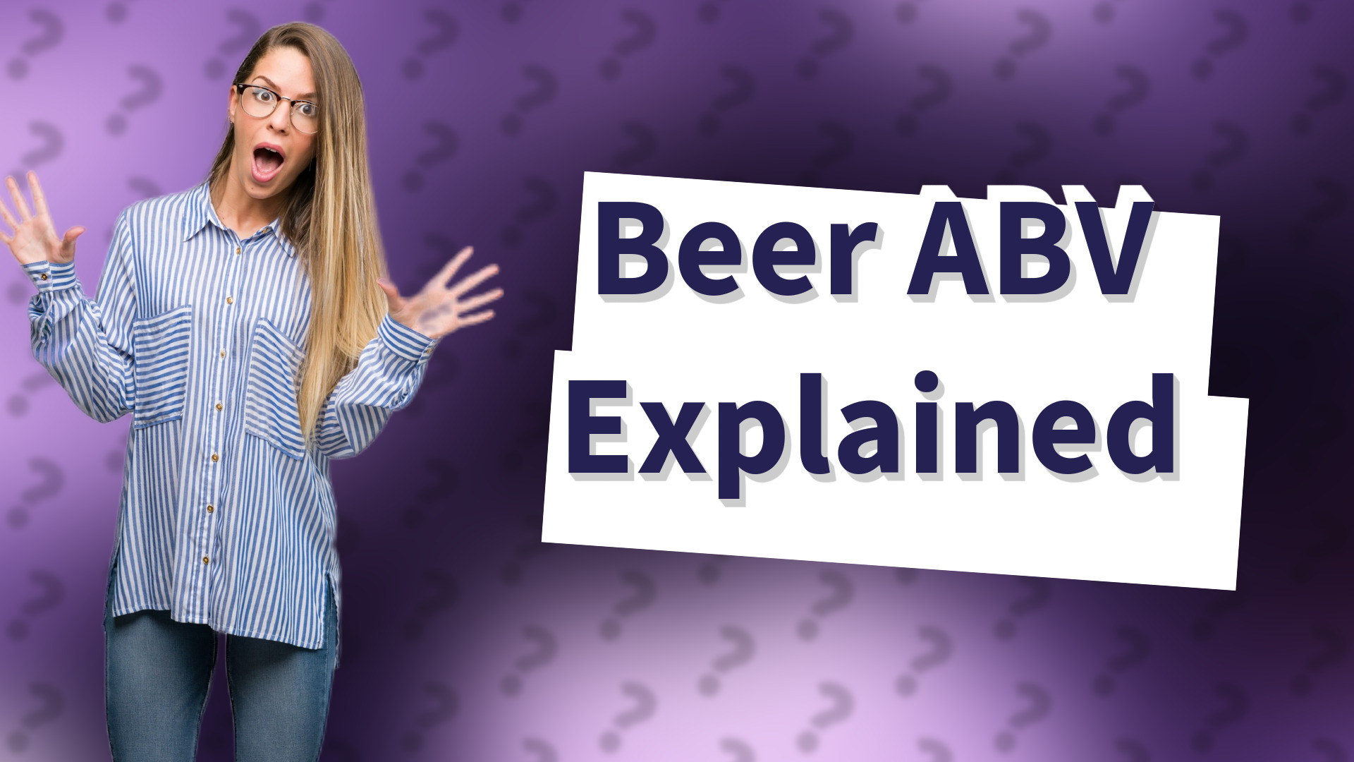 Beer ABV Explained