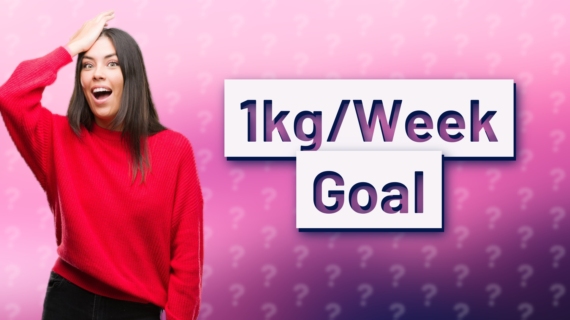1kg/Week Goal