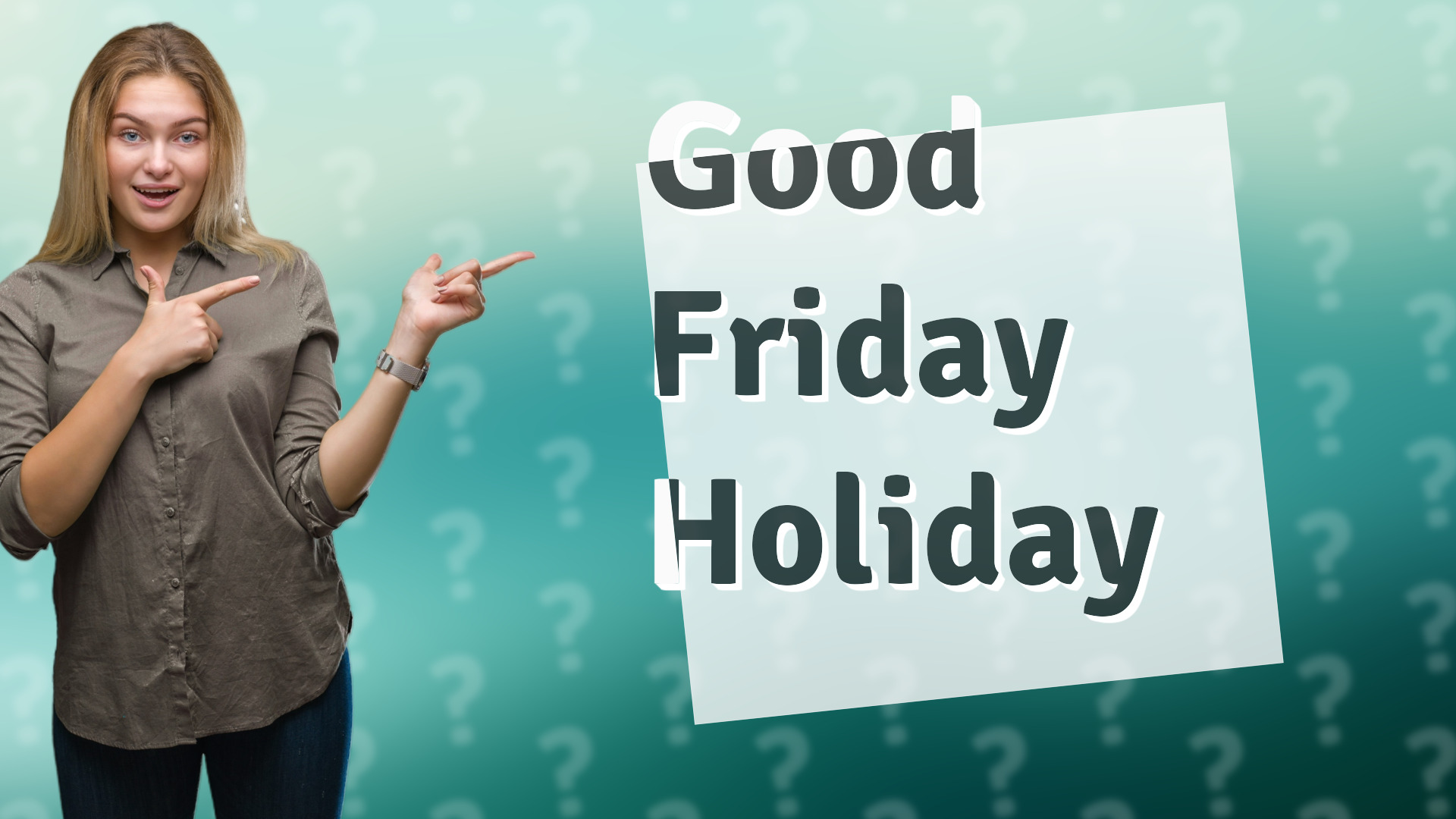 Good Friday Holiday