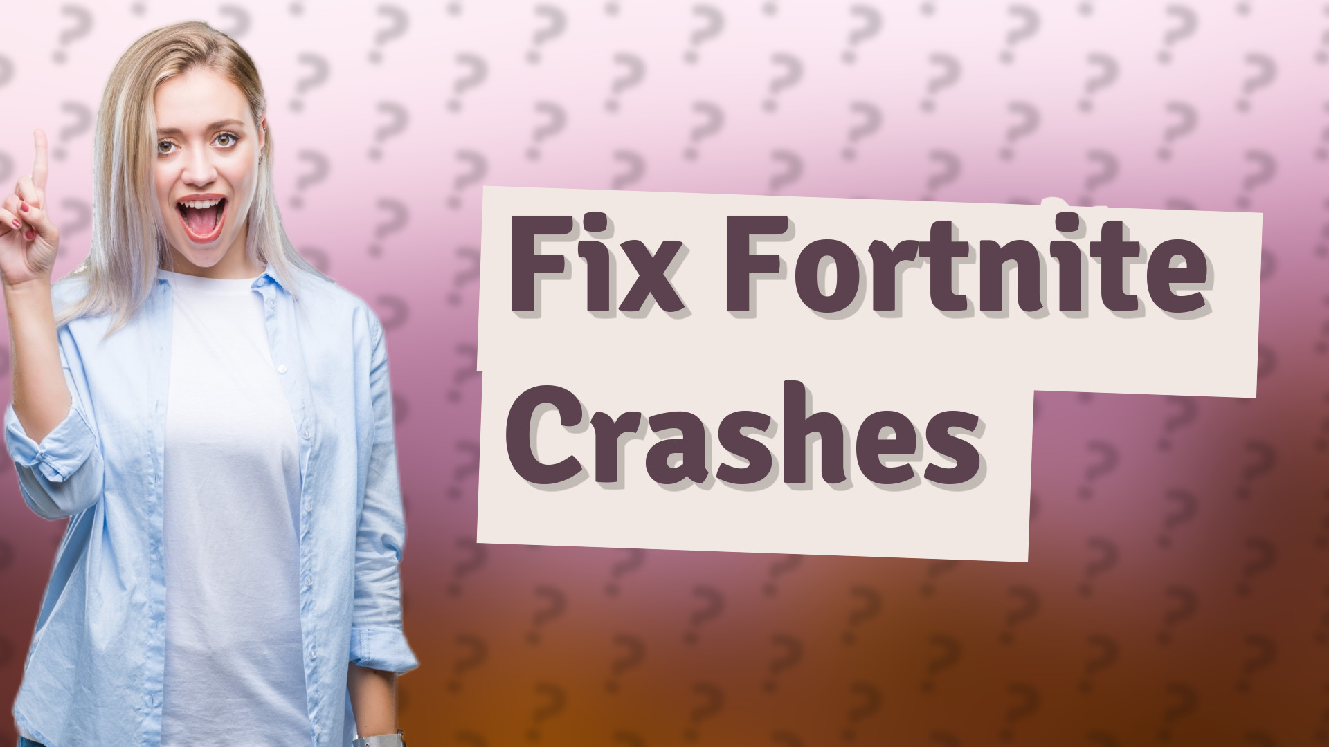Fix Fortnite Crashes