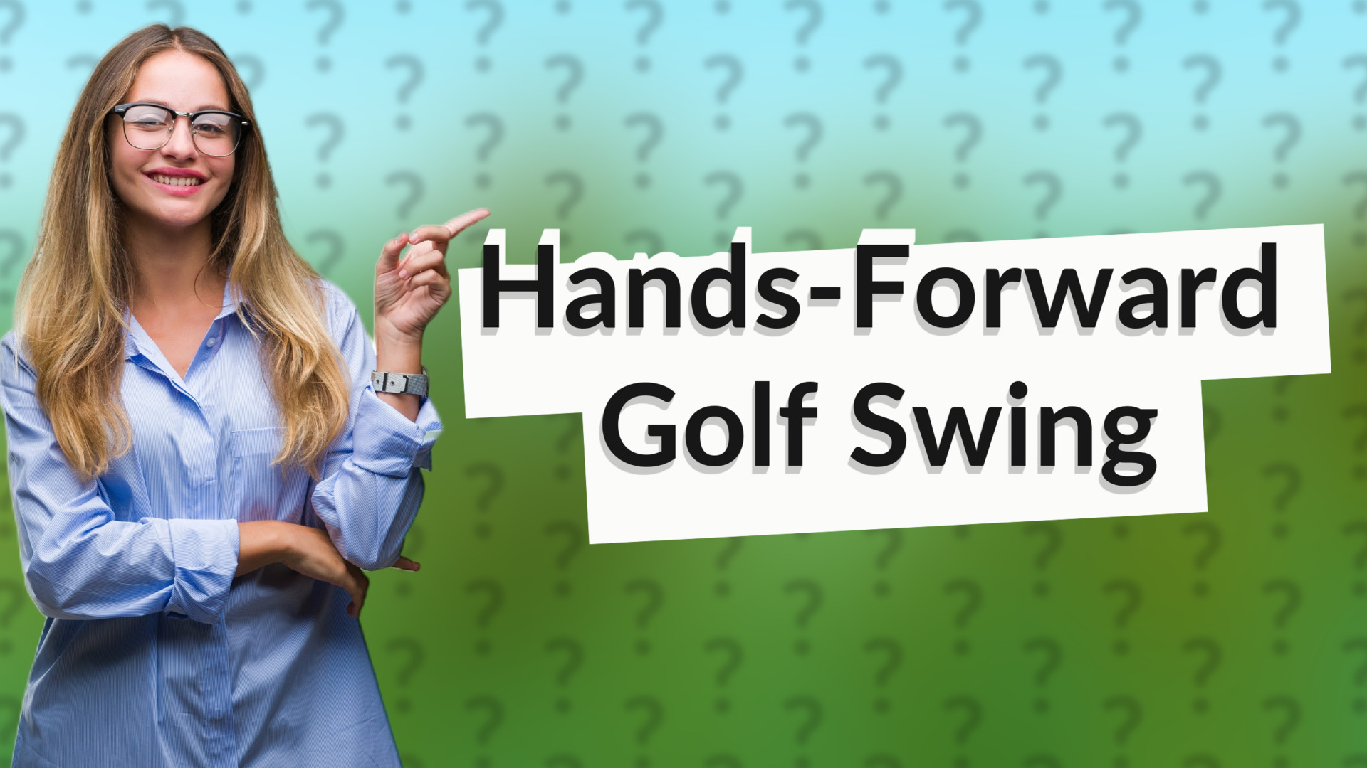 Hands-Forward Golf Swing