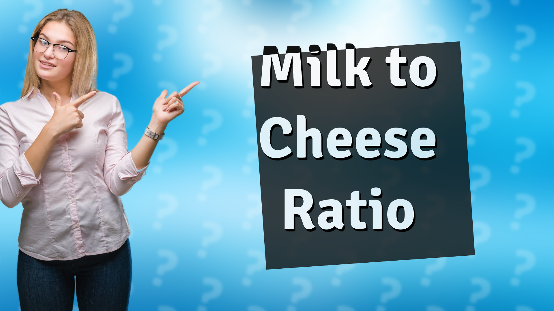 Milk to Cheese Ratio