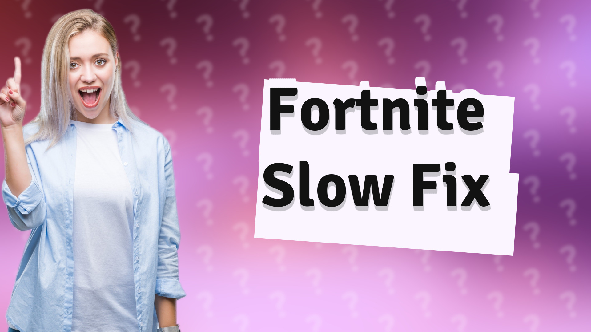 Fortnite Slow Fix