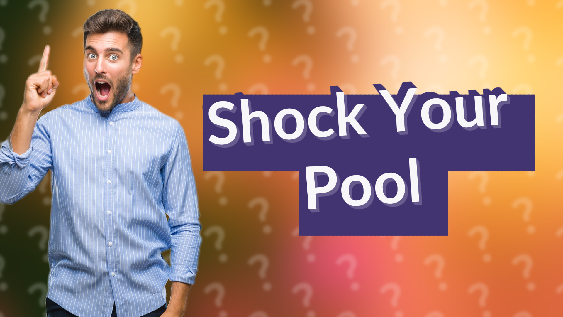 Shock Your Pool