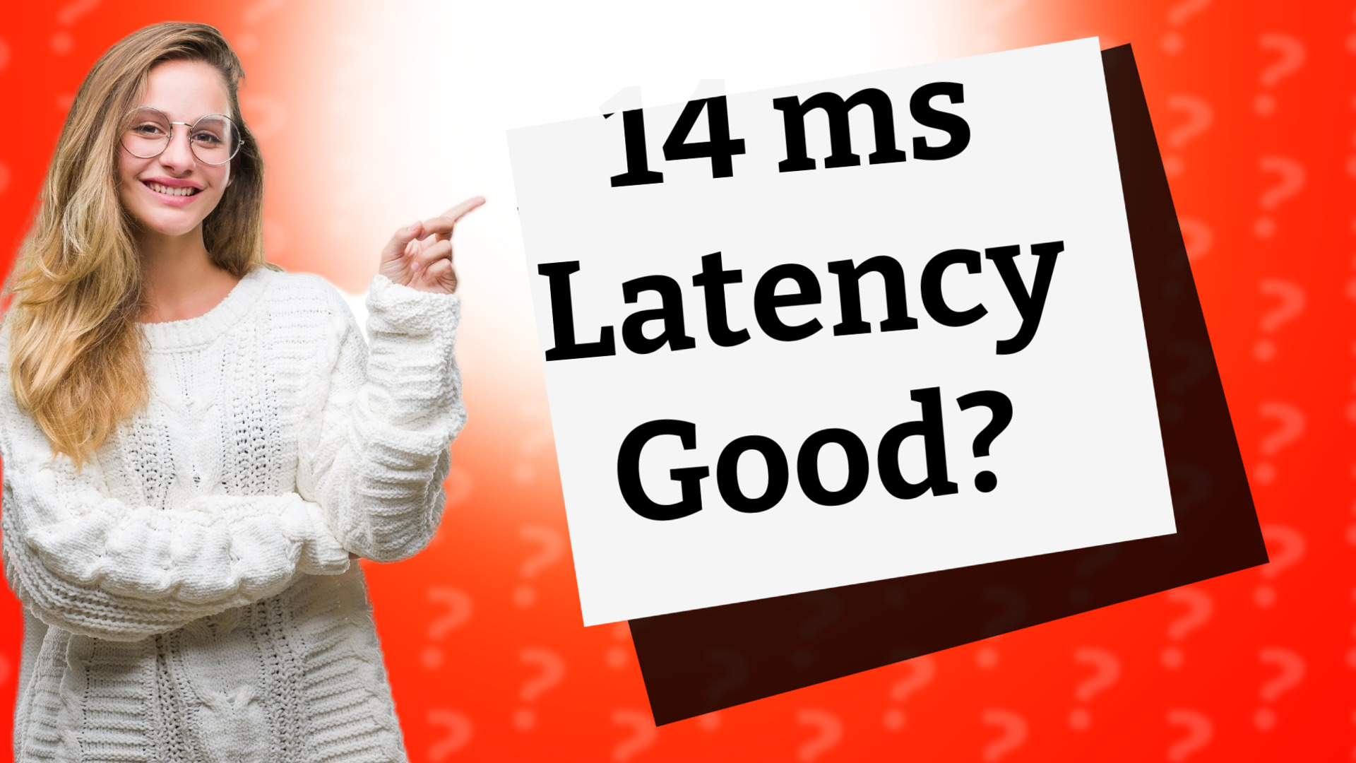 14 ms Latency Good?