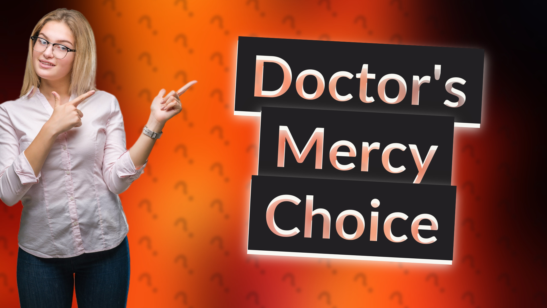 Doctor's Mercy Choice